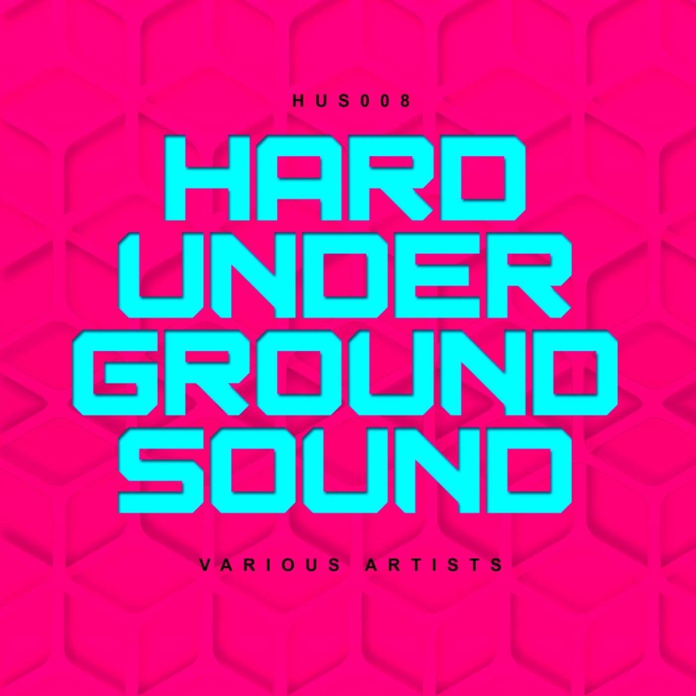 Hard Underground Sound 8
