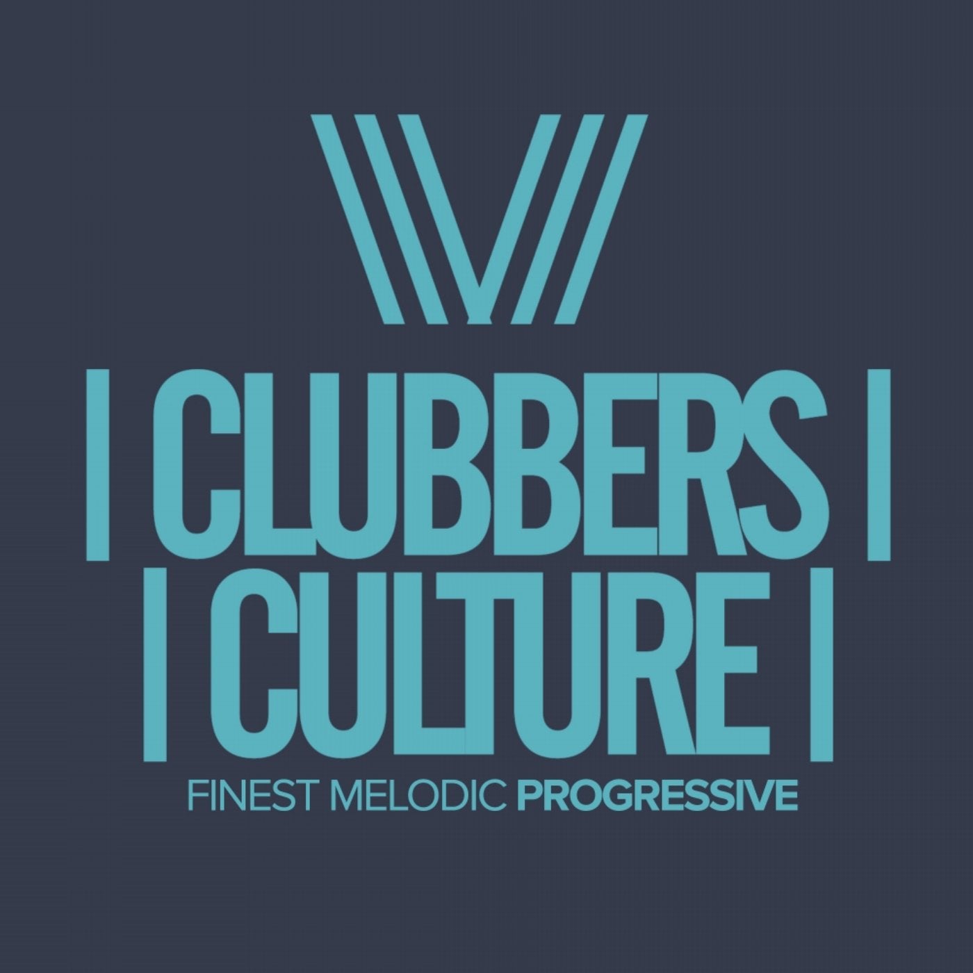 Clubbers Culture: Finest Melodic Progressive