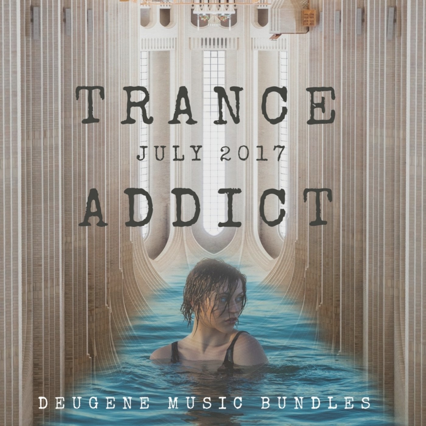 Trance Addict July 2017