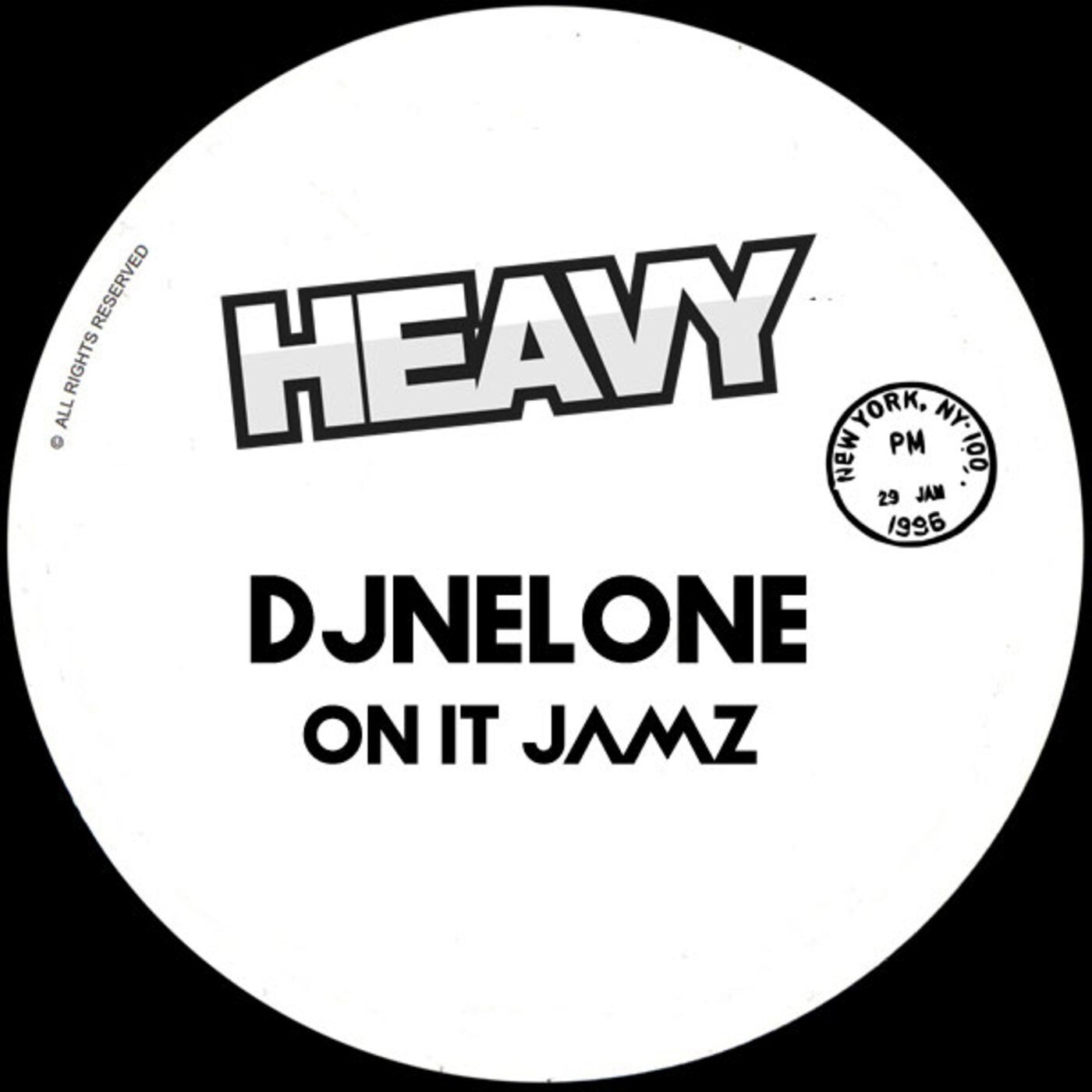 DJNelone –  On It Jamz [HEAVY]