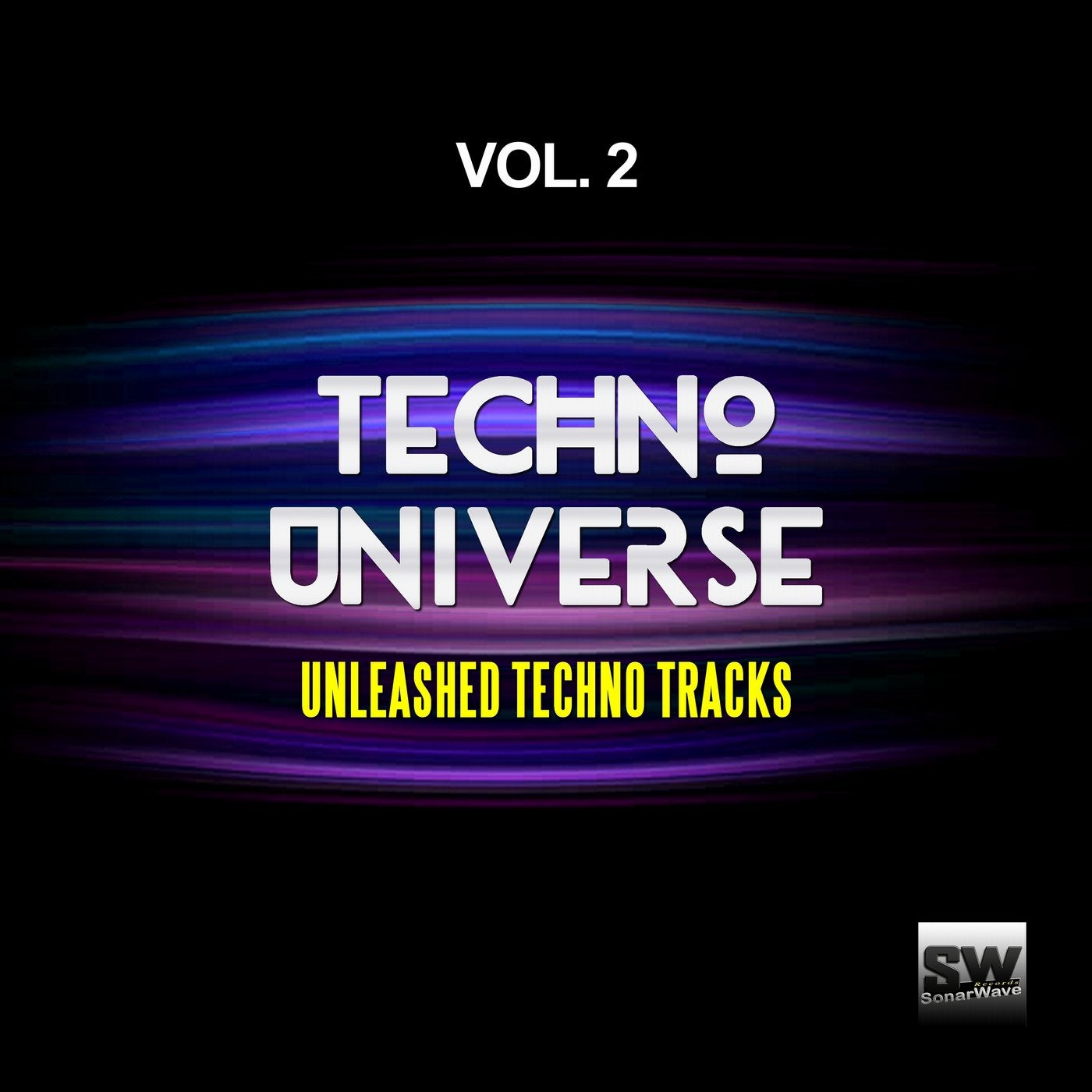 Techno Universe, Vol. 2 (Unleashed Techno Tracks)