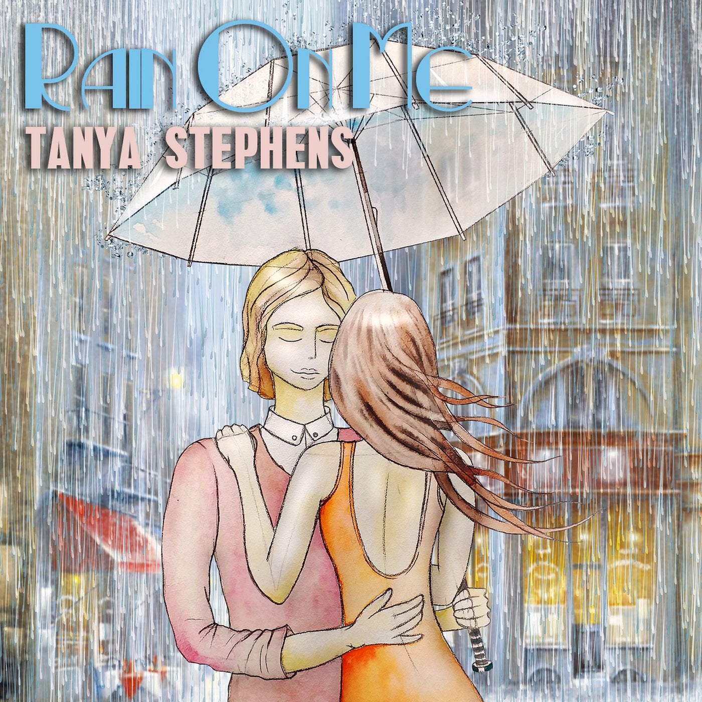 Rain On Me