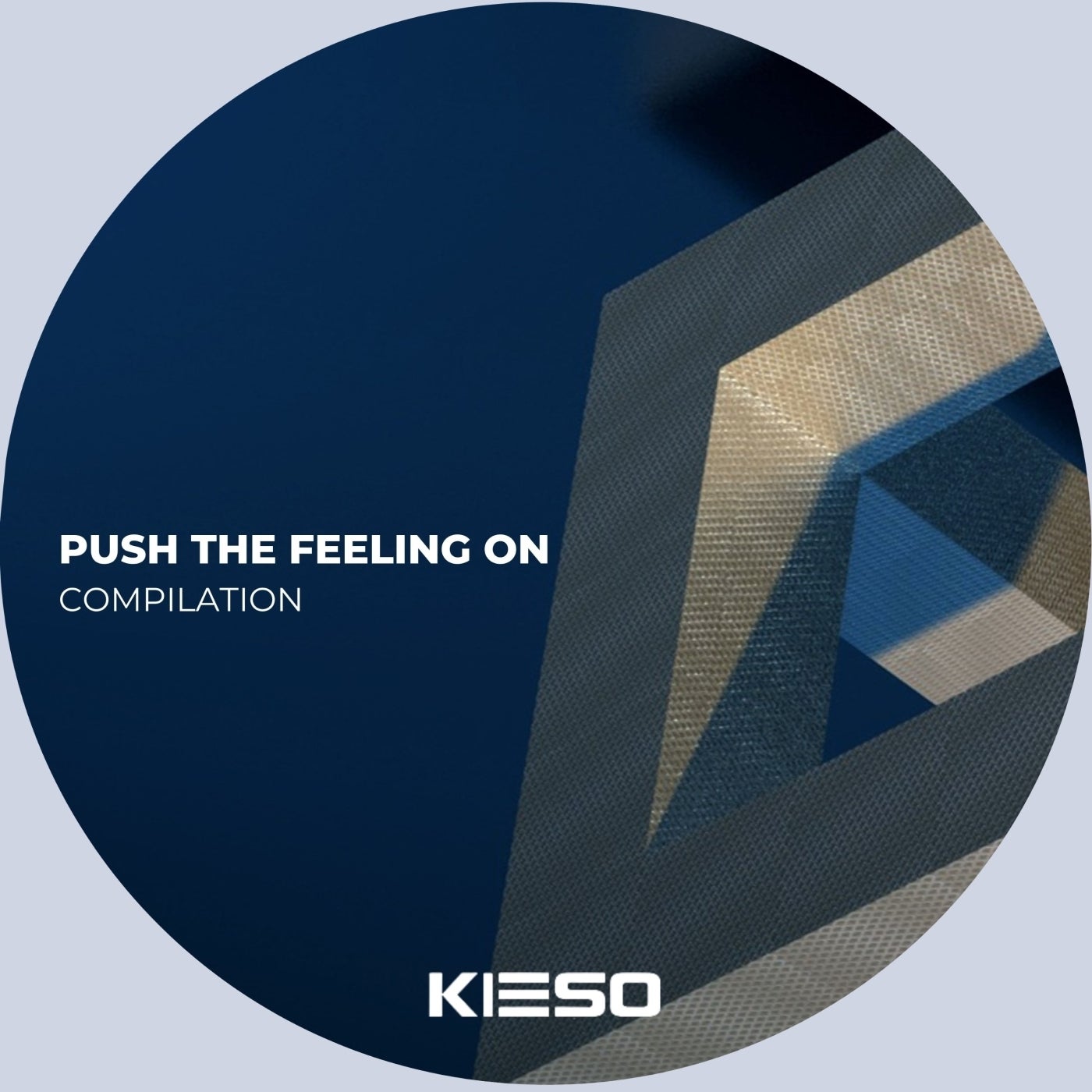 Push the Feeling On