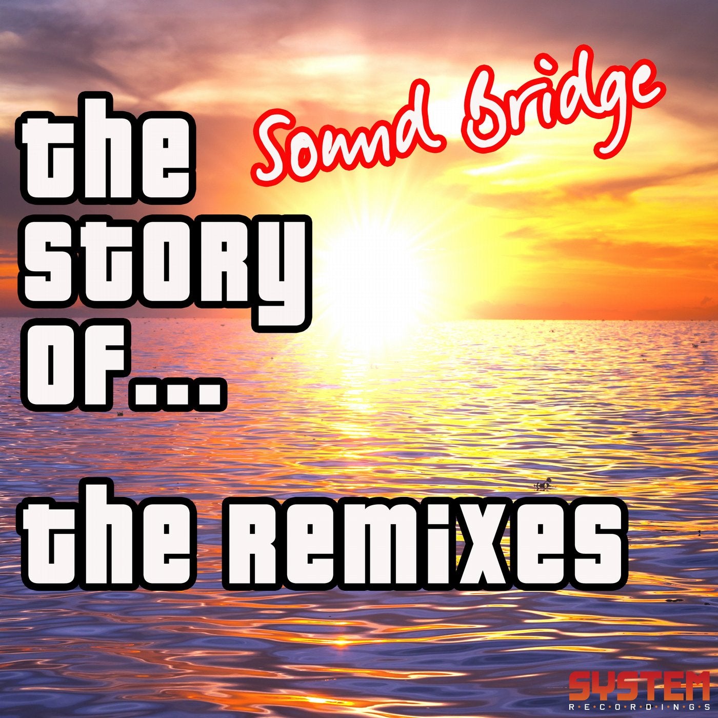 The Story Of... The Remixes