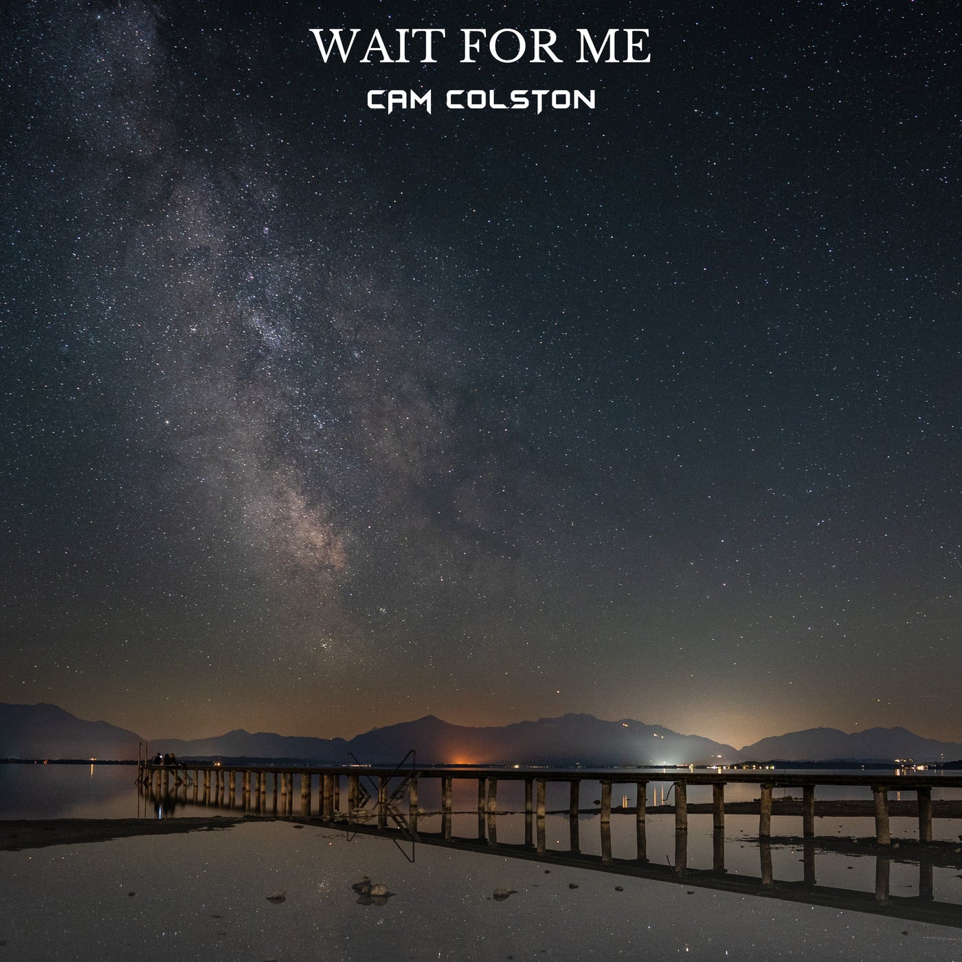 Wait For Me