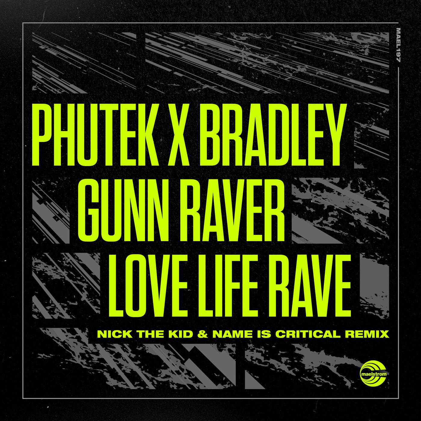 Love Life Rave (Nick The Kid & Name Is Critical Extended Remix)