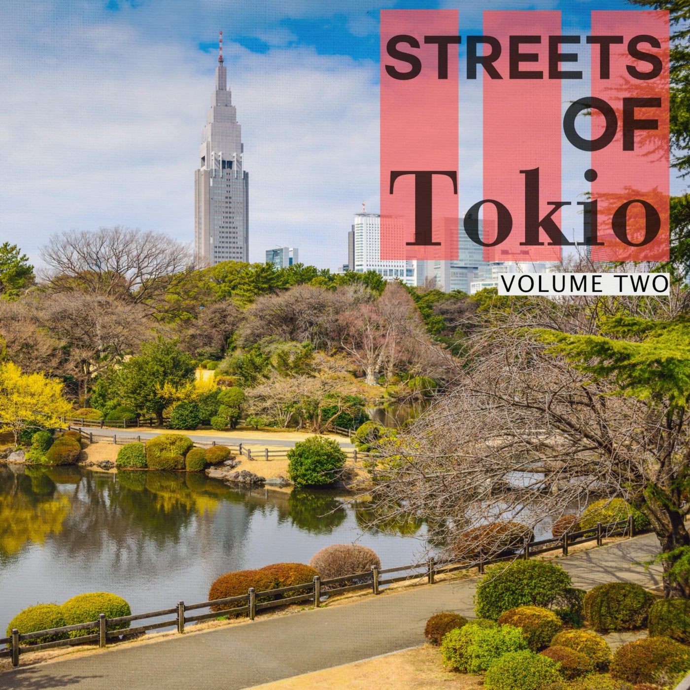Streets Of - Tokio, Vol. 2 (Okonomiyaki For The Belly, Deep House For The Soul)