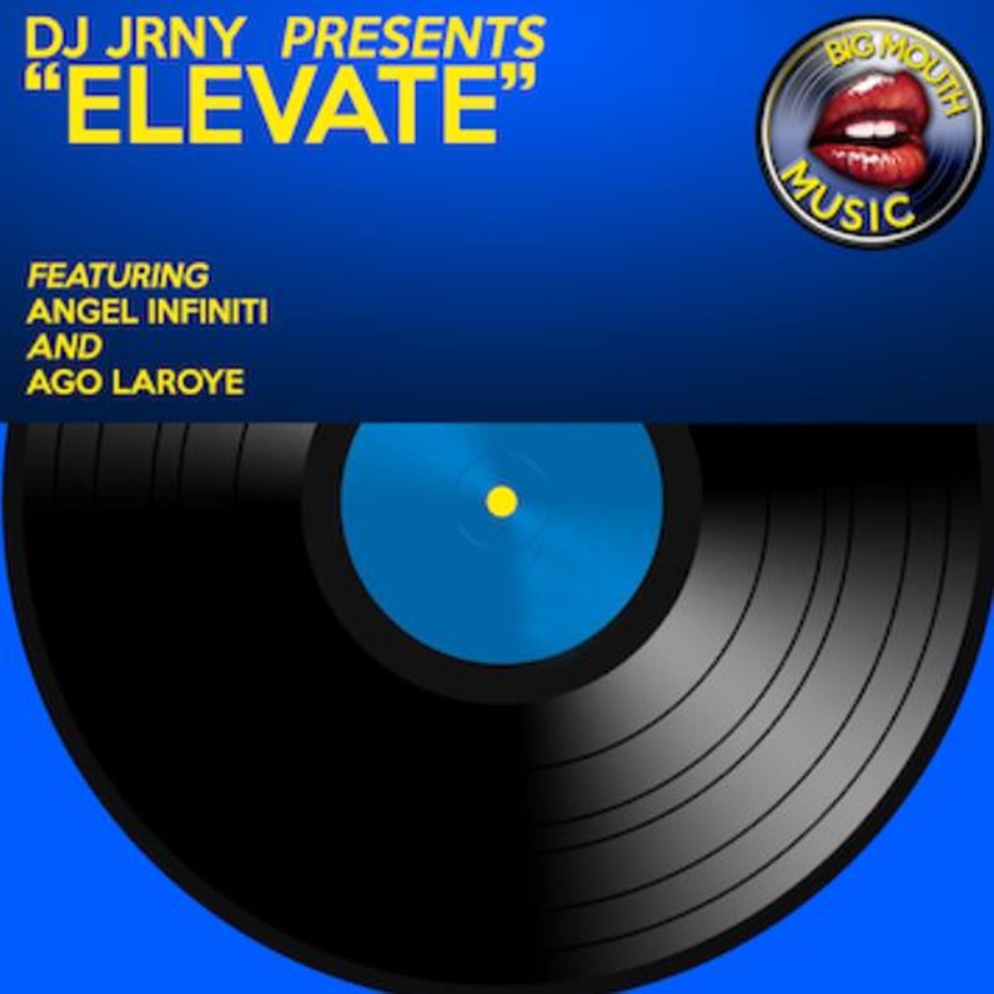 DJ Jrny Presents: Elevate (feat. Angel Infiniti & Ago Laroye)