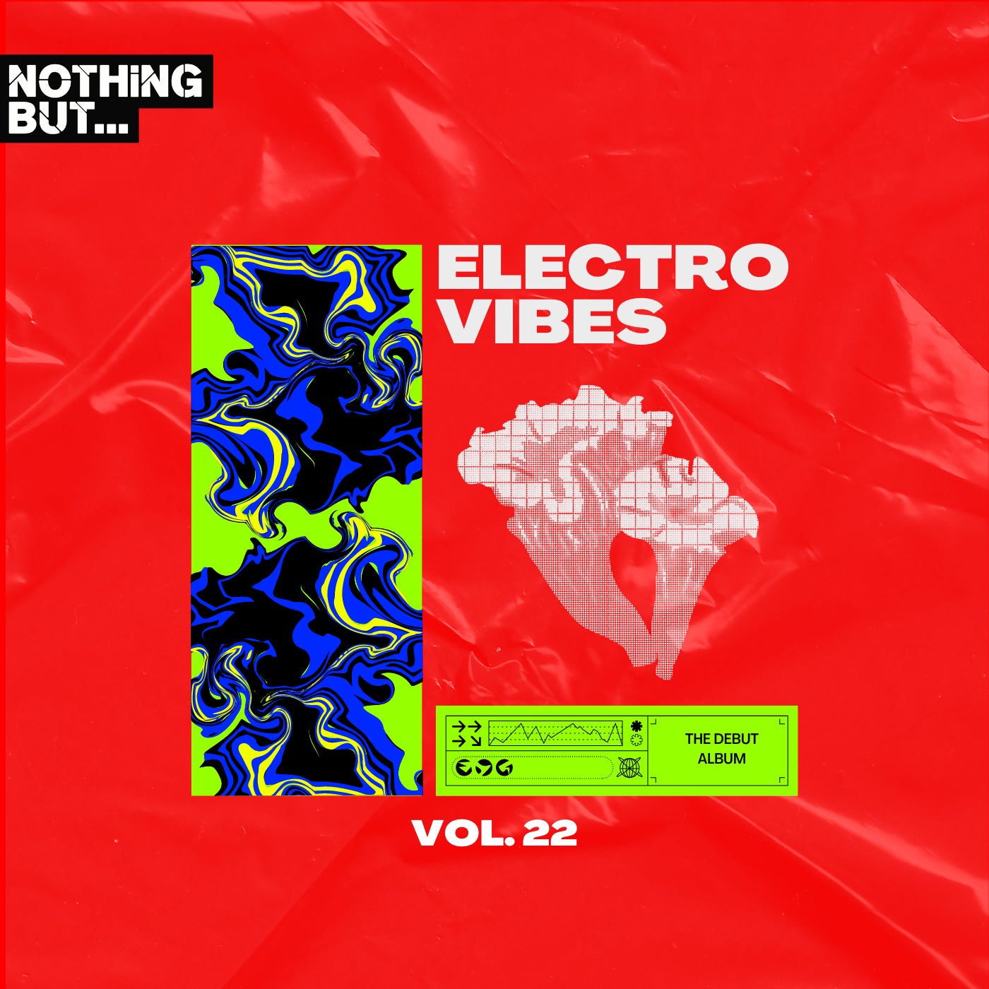 Nothing But... Electro Vibes, Vol. 22