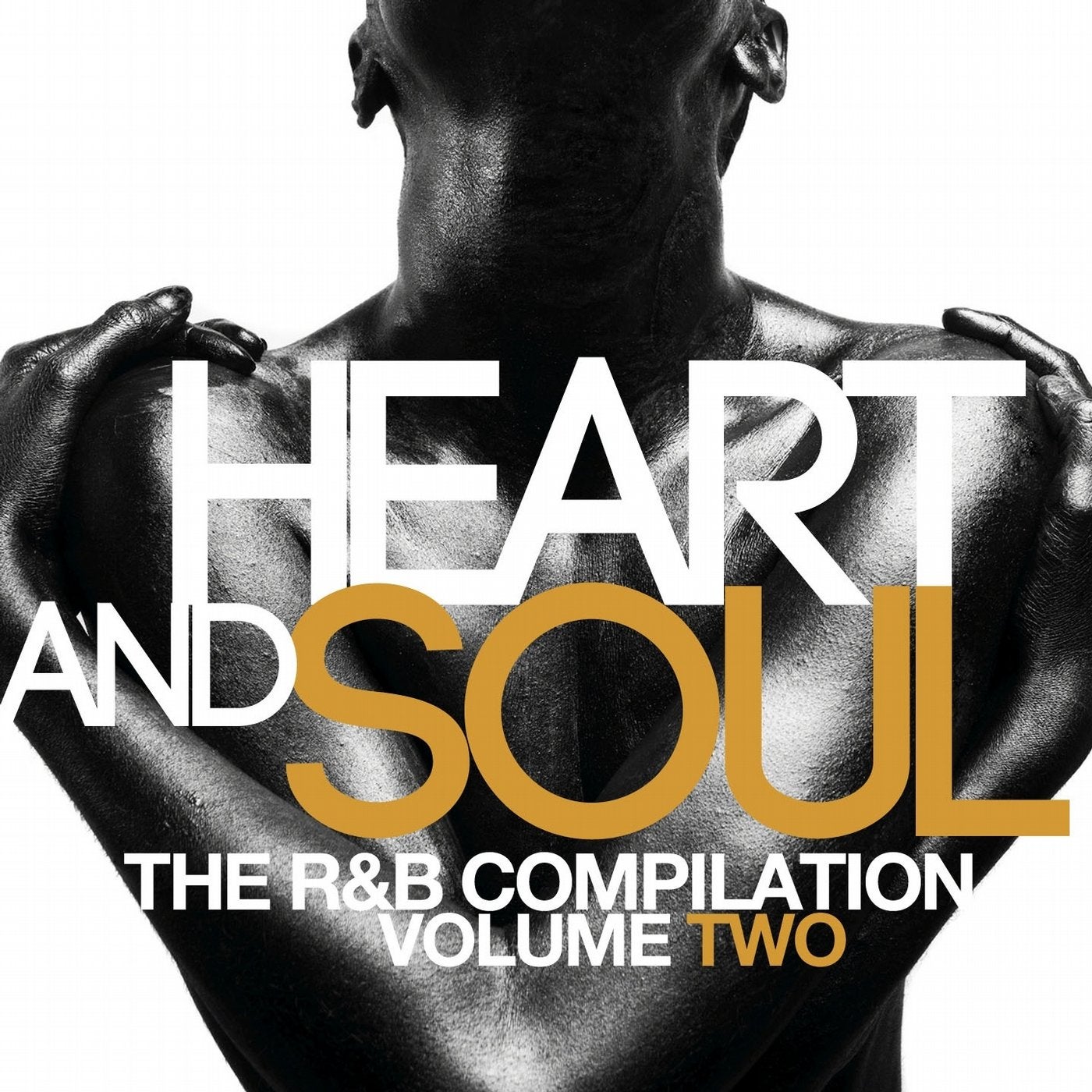 Heart & Soul: The R&B Compilation, Vol. 2