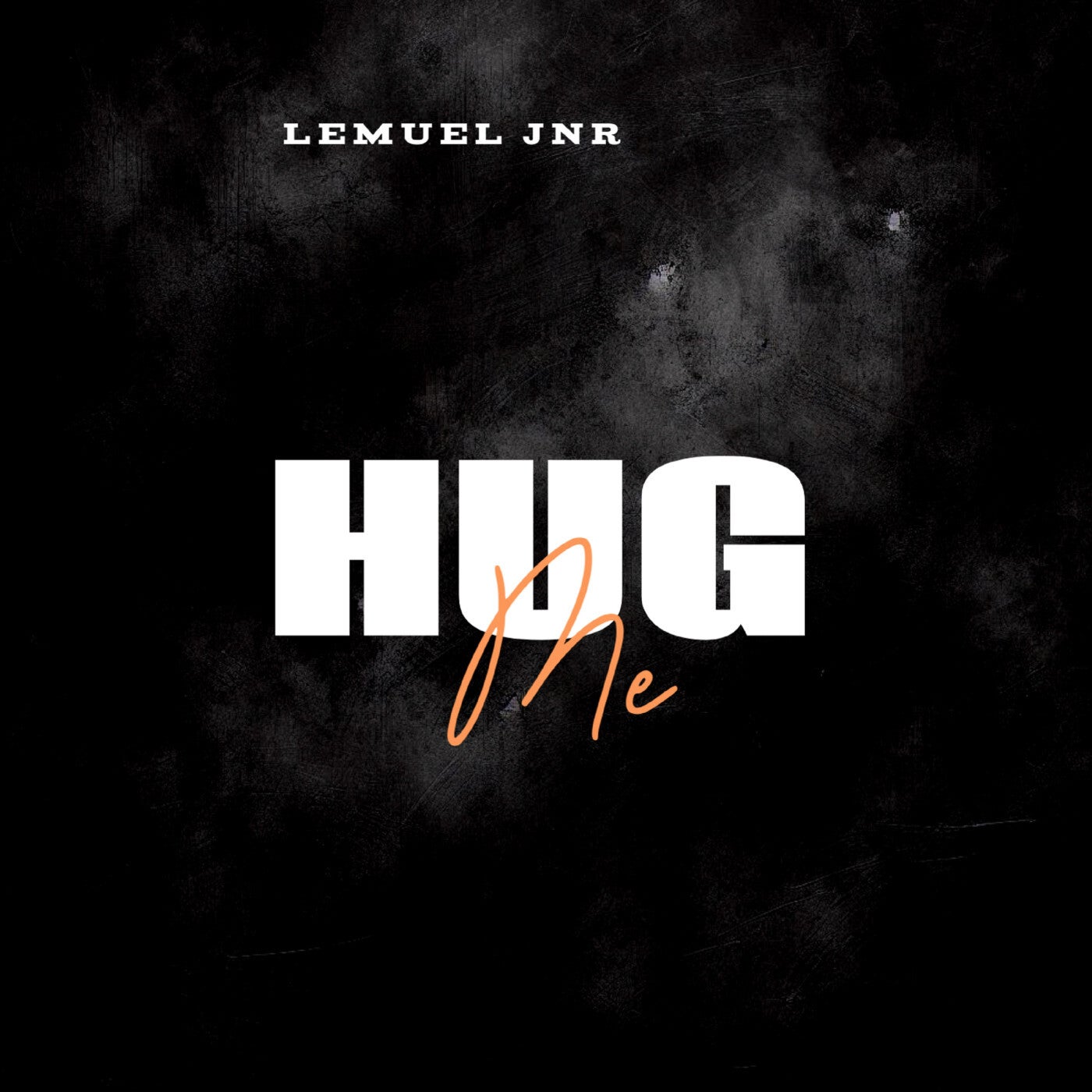 Hug Me
