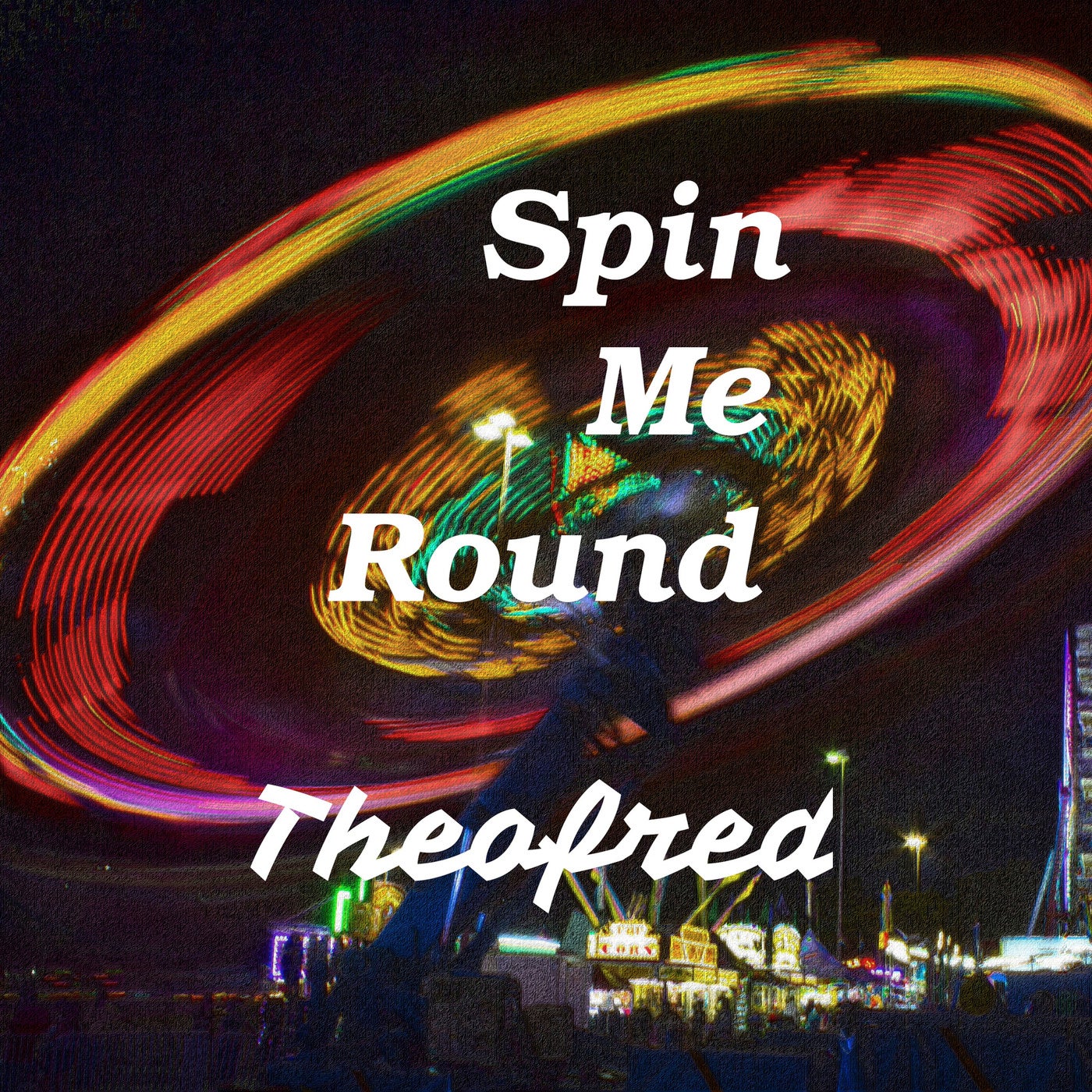 Spin Me Round