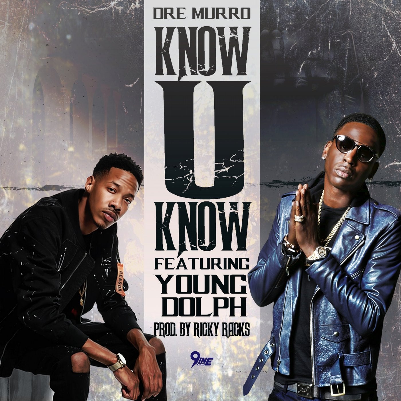 Know U Know (feat. Young Dolph)