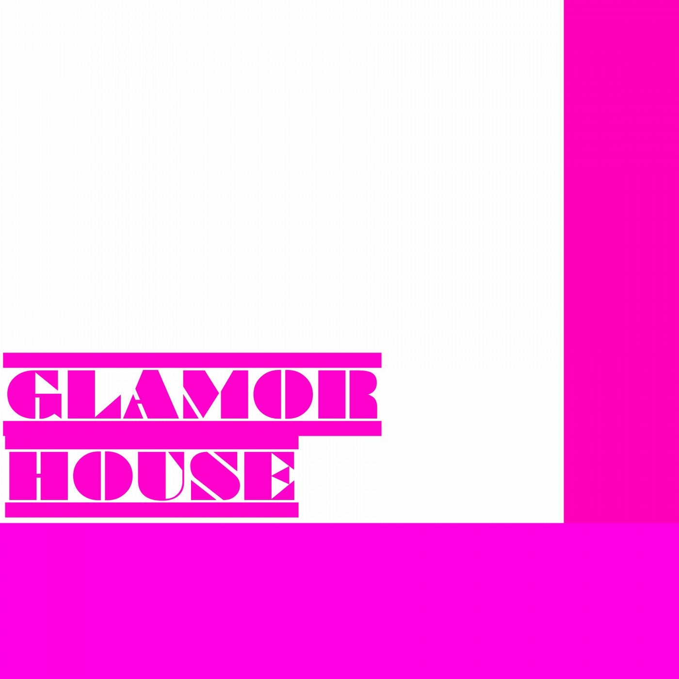 Glamor House
