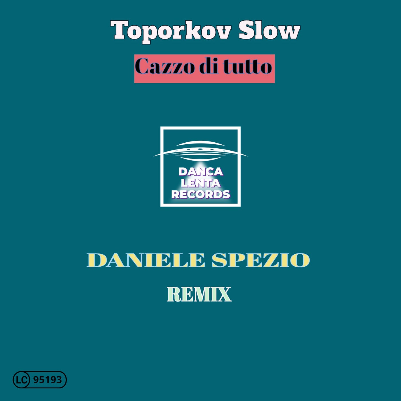 Cazzo di tutto (Daniele Spezio Remix)