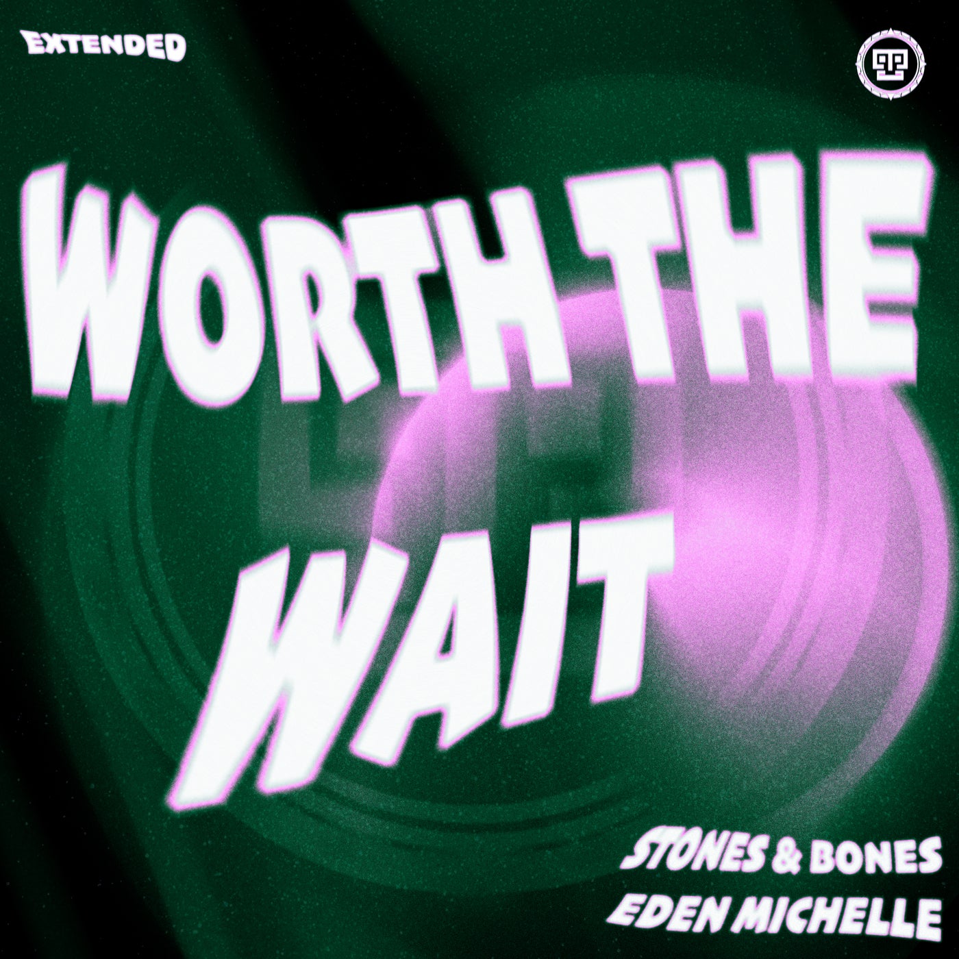 Worth The Wait (Extended)