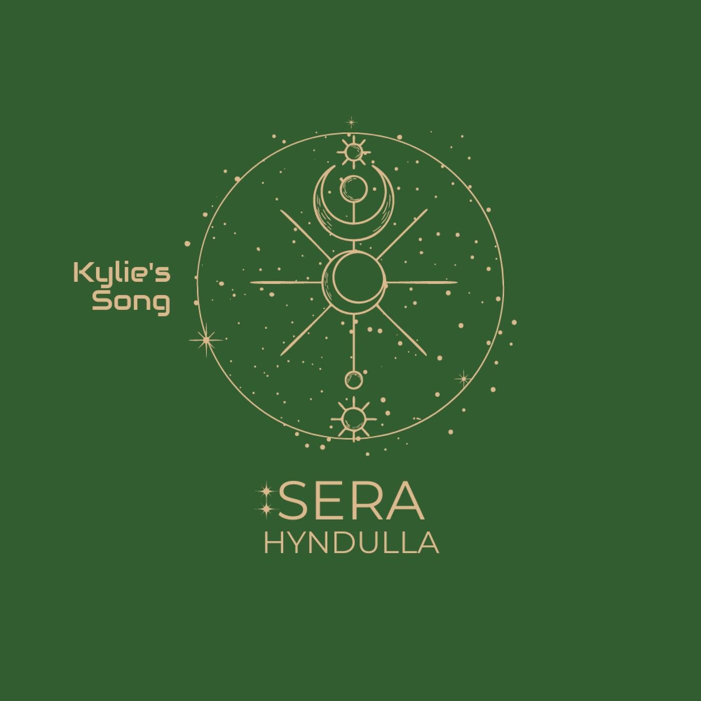 Sera Hyndulla - Kylies Song (Radio Edit) [DistroKid] | Music & Downloads on Beatport