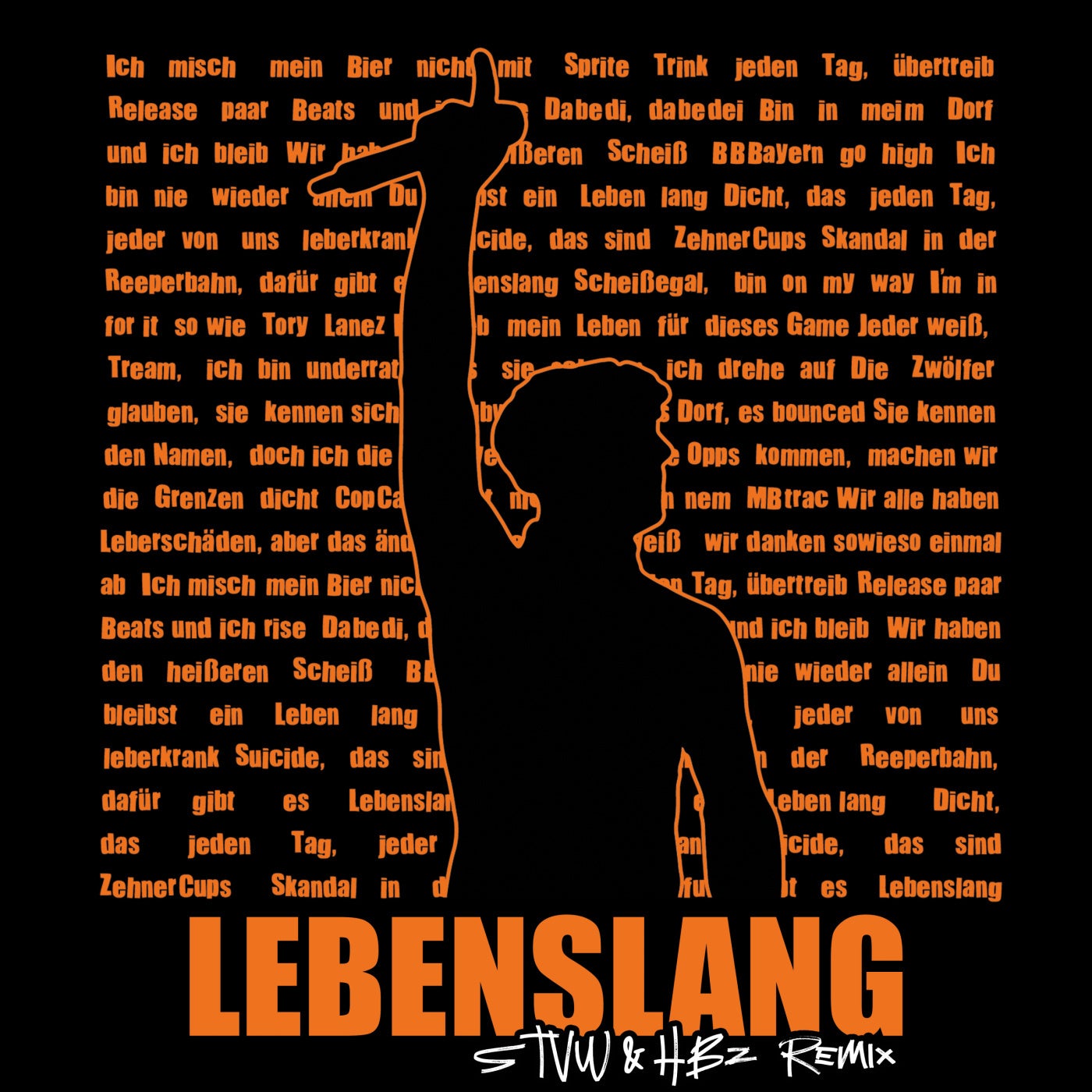 LEBENSLANG (STVW & HBz Remix)