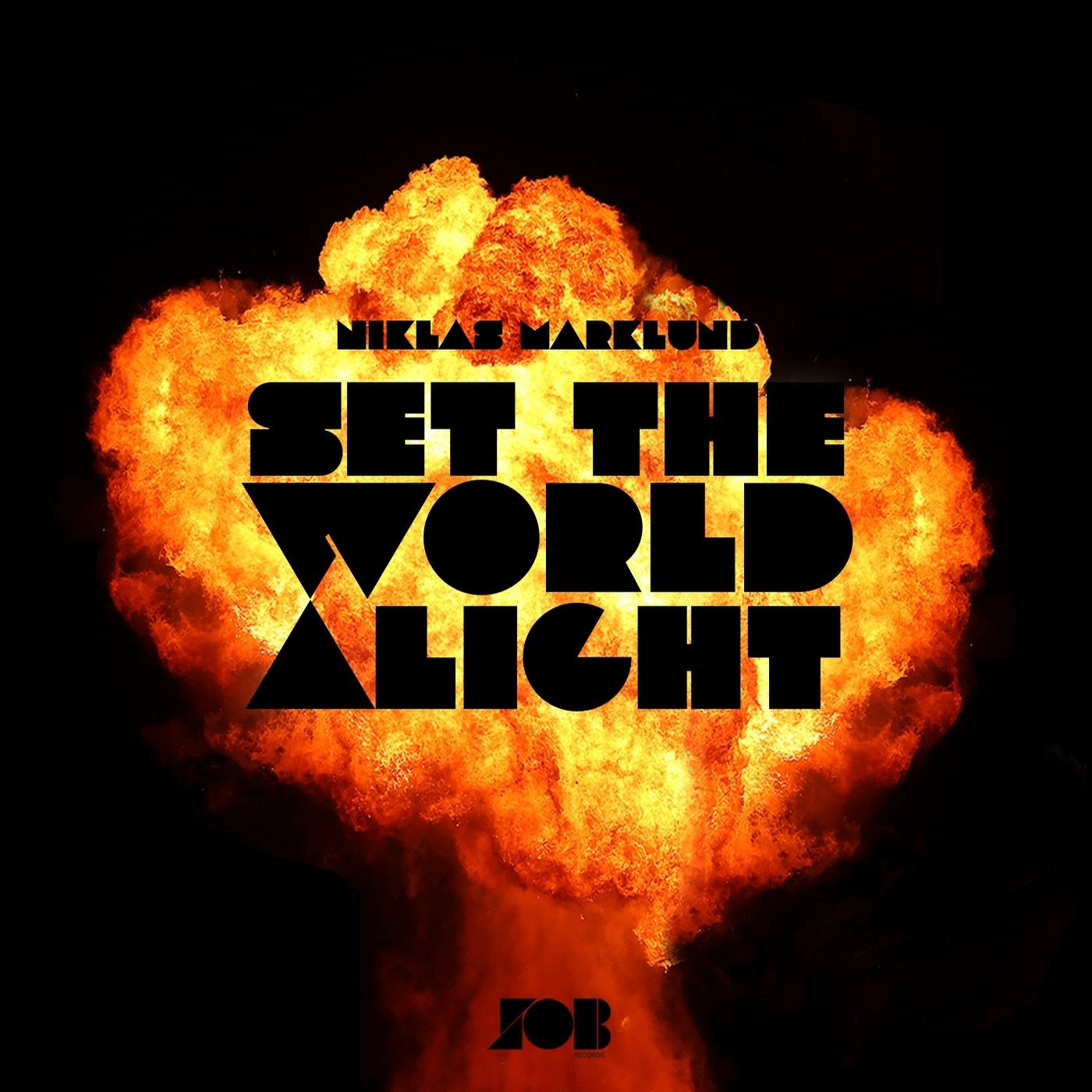 Set The World Alight