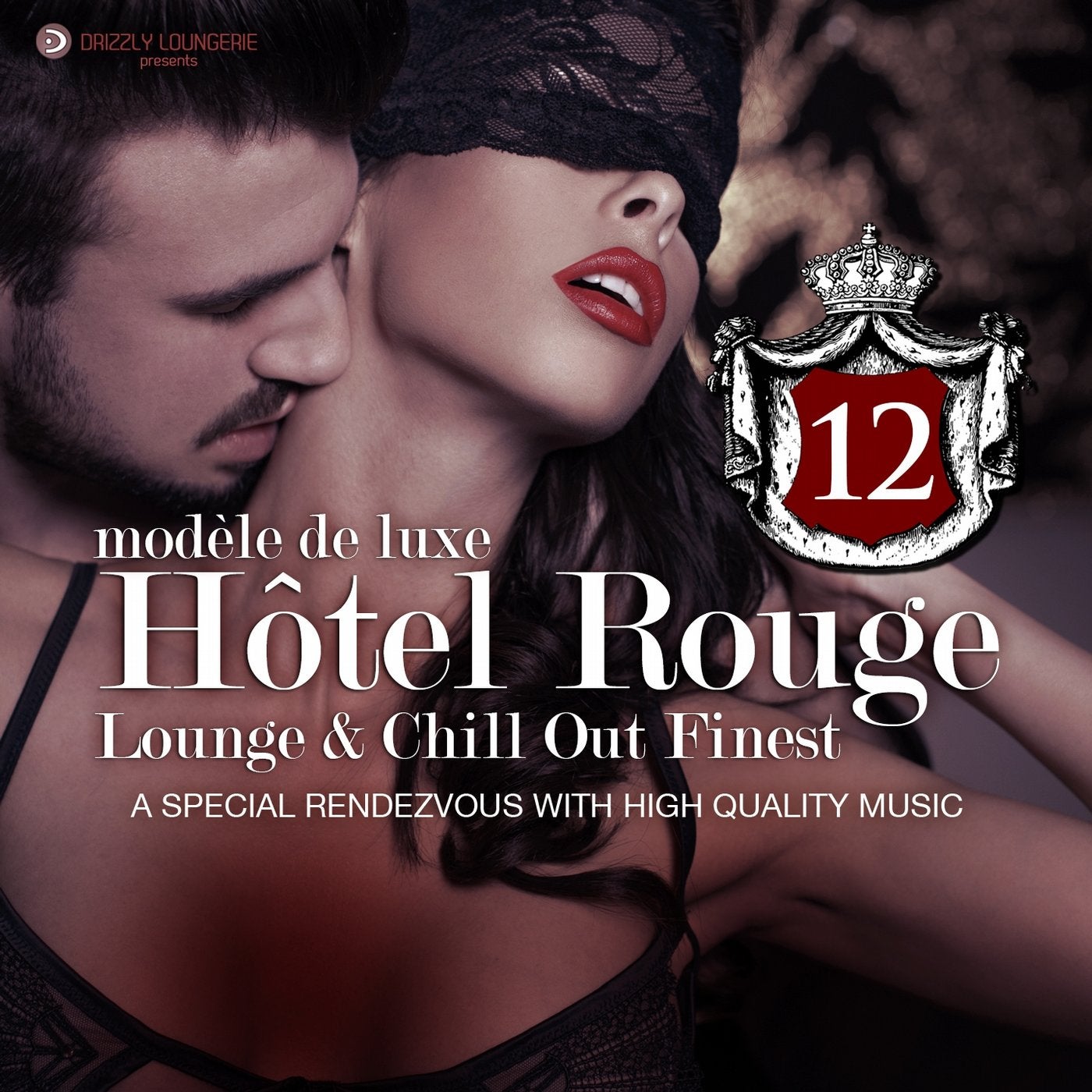 Hotel Rouge, Vol. 12 - Lounge and Chill out Finest (A Special Rendevouz with High Quality Music, Modele De Luxe)