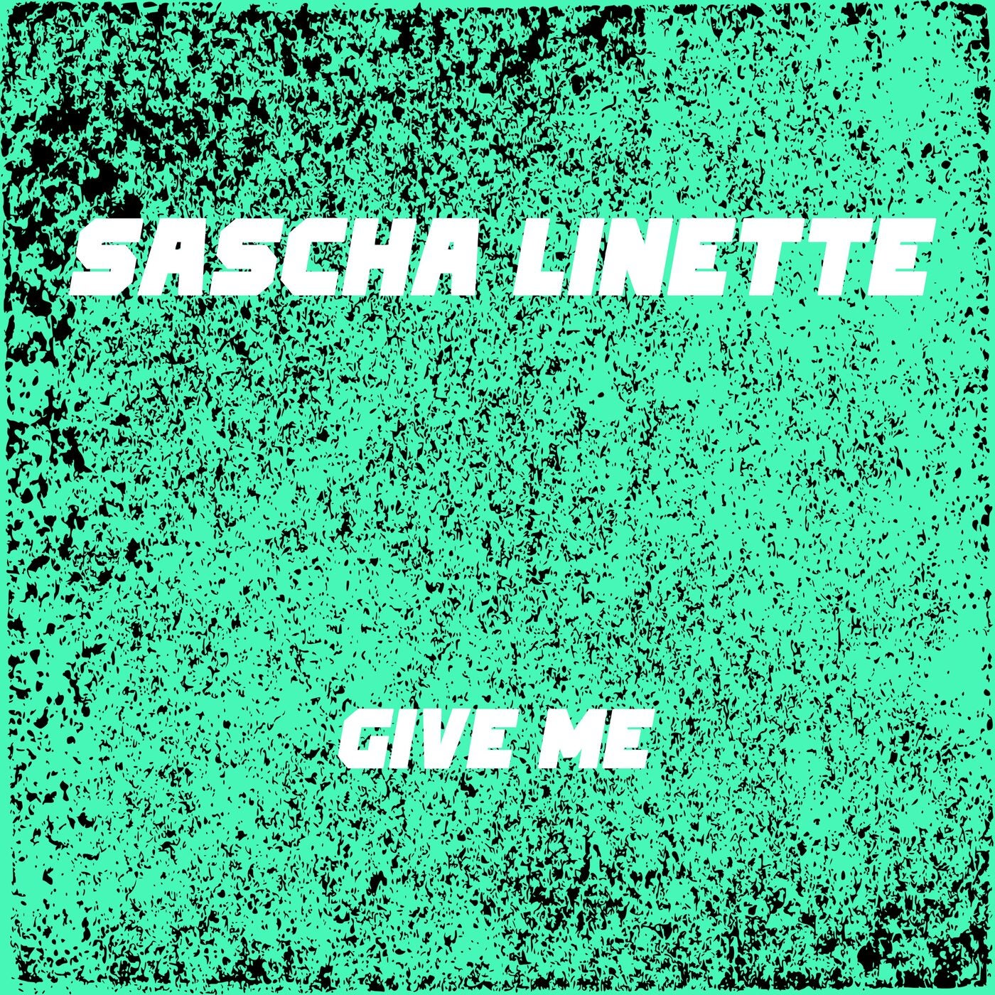 Give Me
