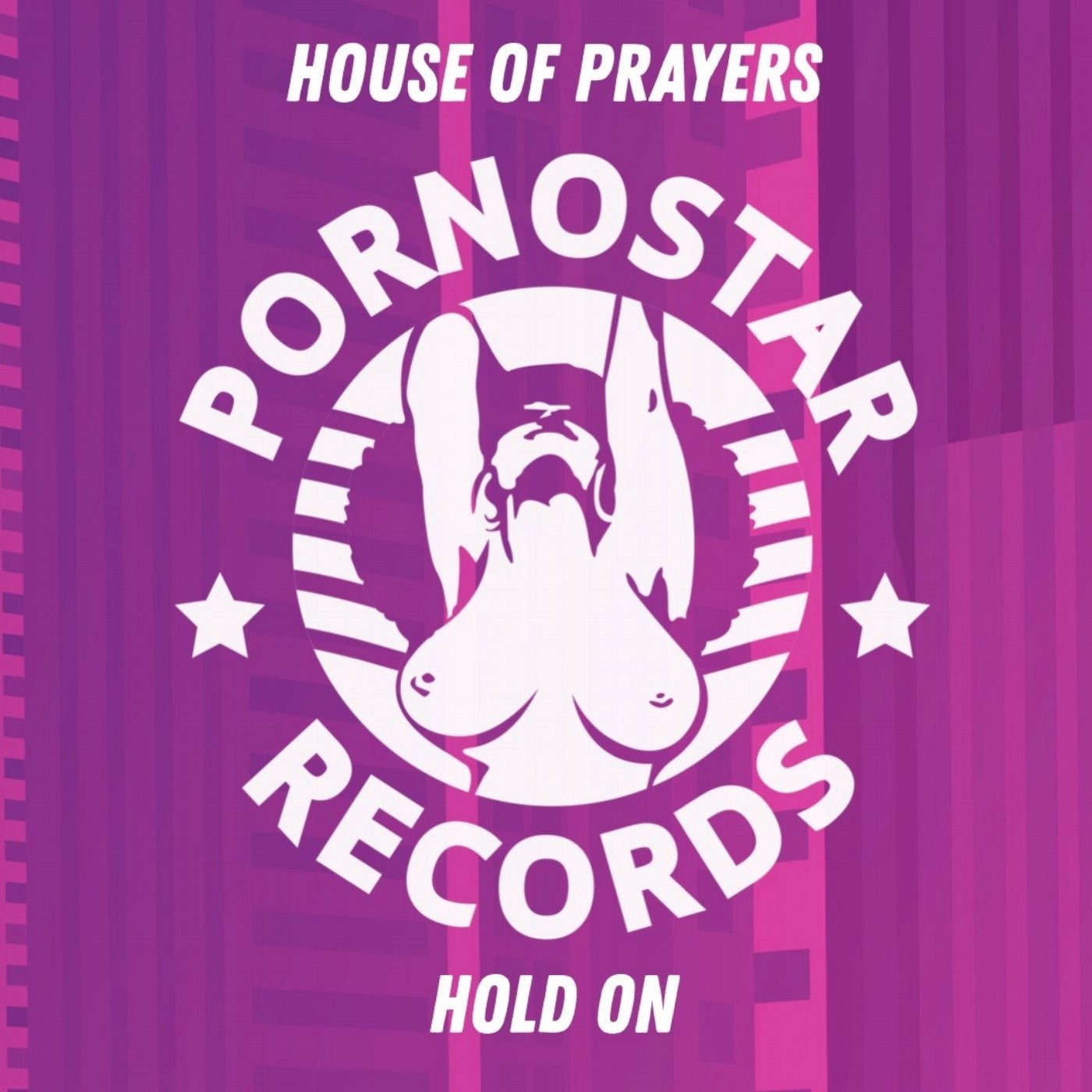 House Of Prayers - Hold On