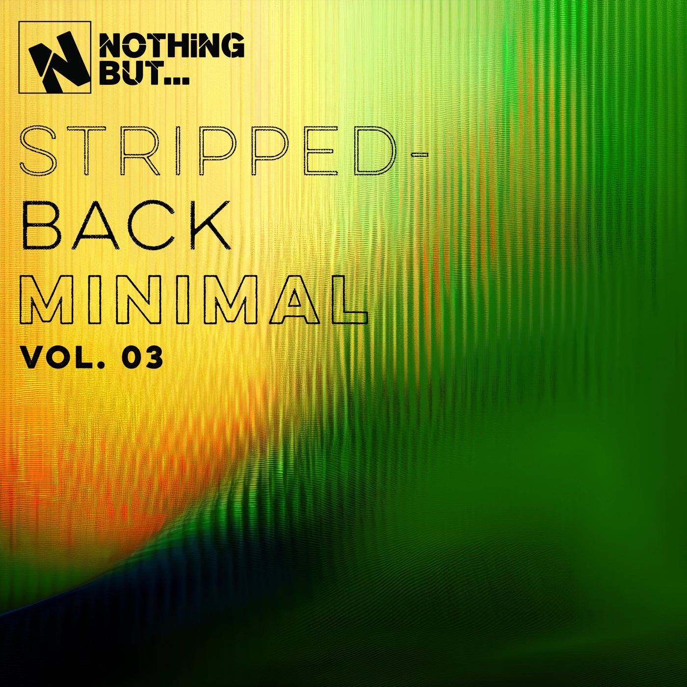 Nothing But... Stripped-Back Minimal, Vol. 03