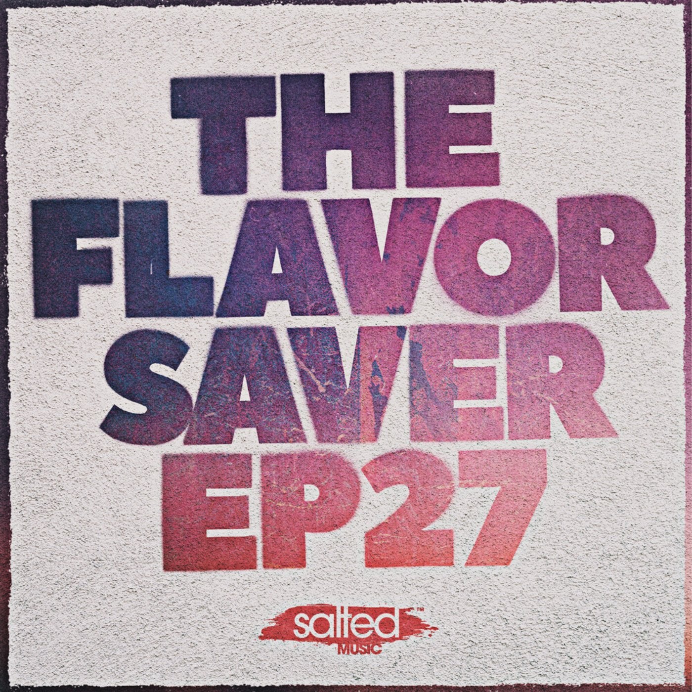 The Flavor Saver, Ep. 27