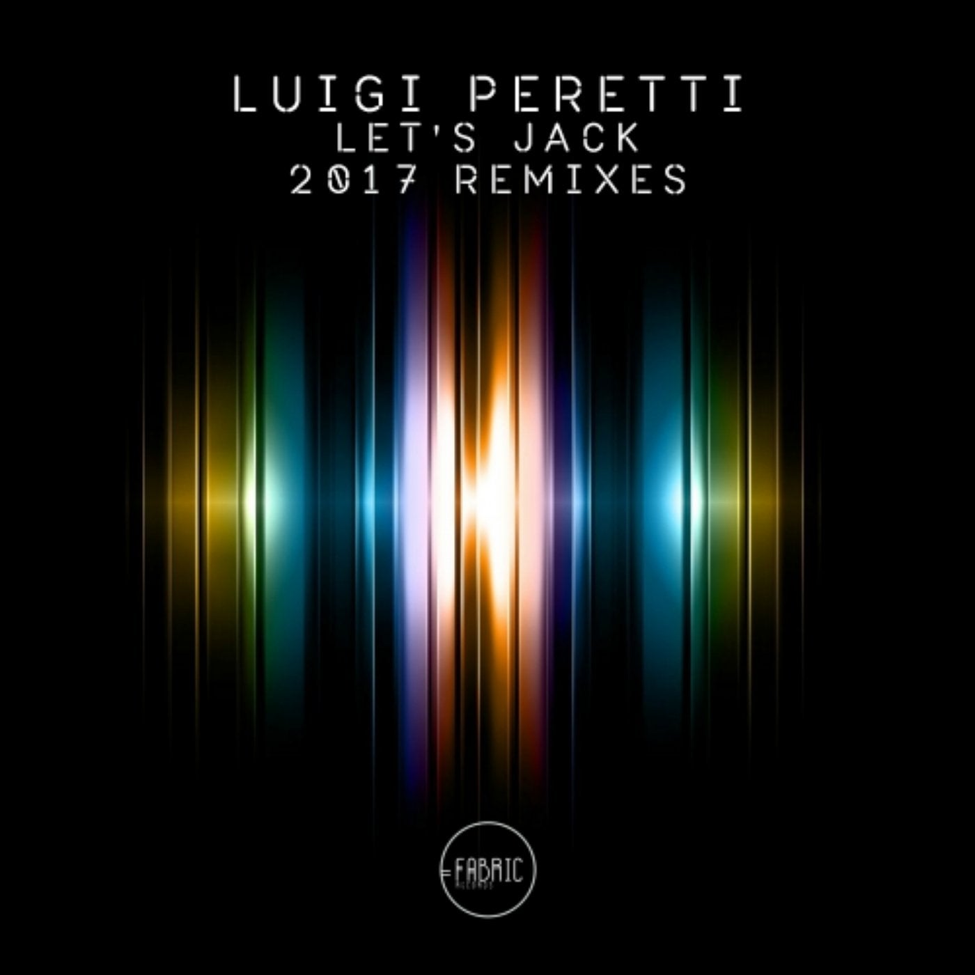 Let's Jack 2017 Remixes