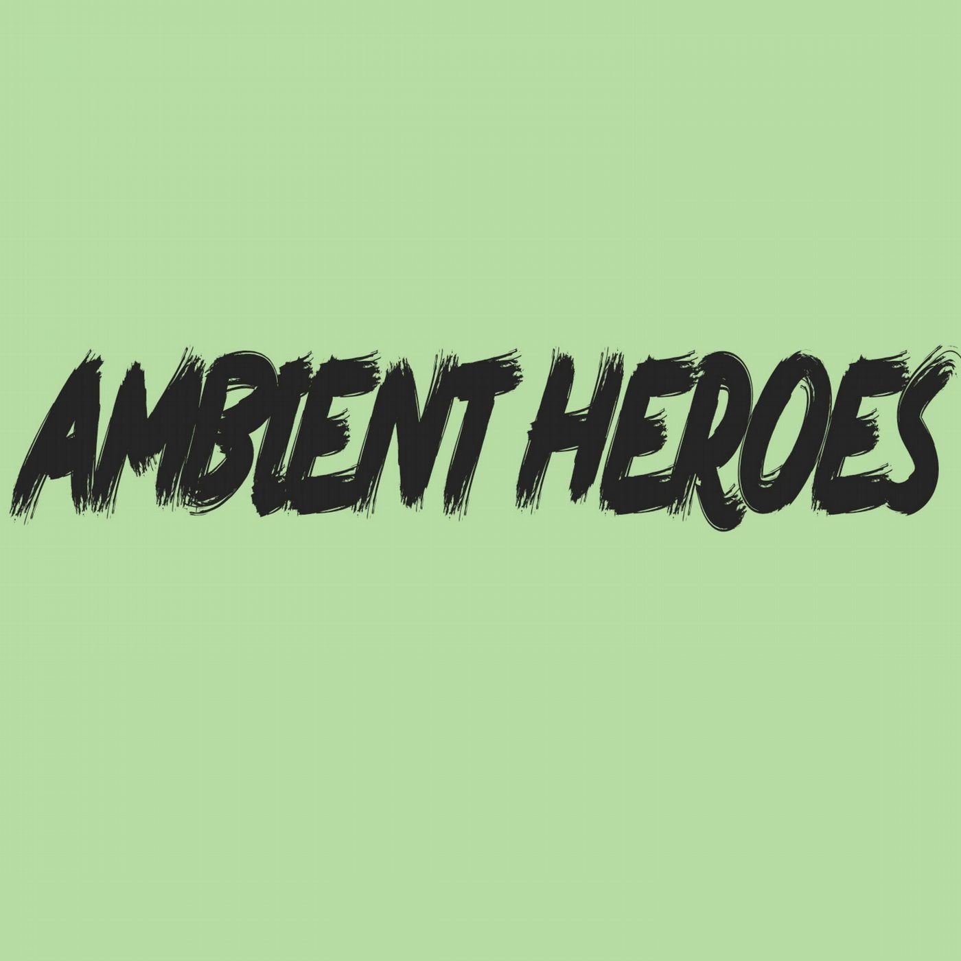 Ambient Heroes