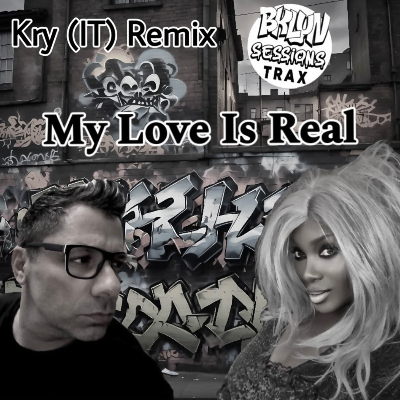 My Love Is Real (Kry (IT) Remix)