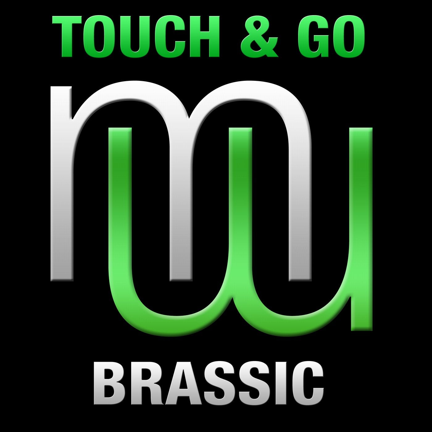 Touch & Go - Brassic