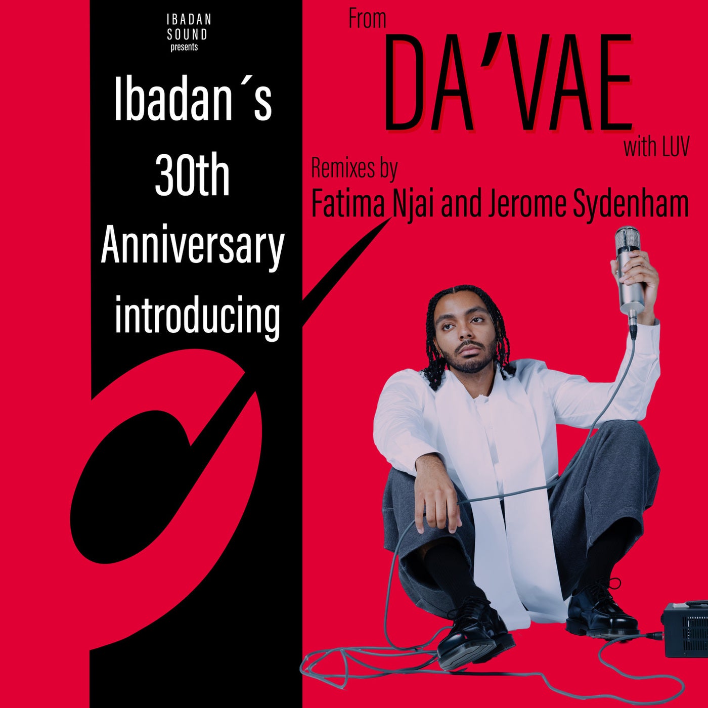 Ibadan's 30th Anniversary: from Da'vae with Luv