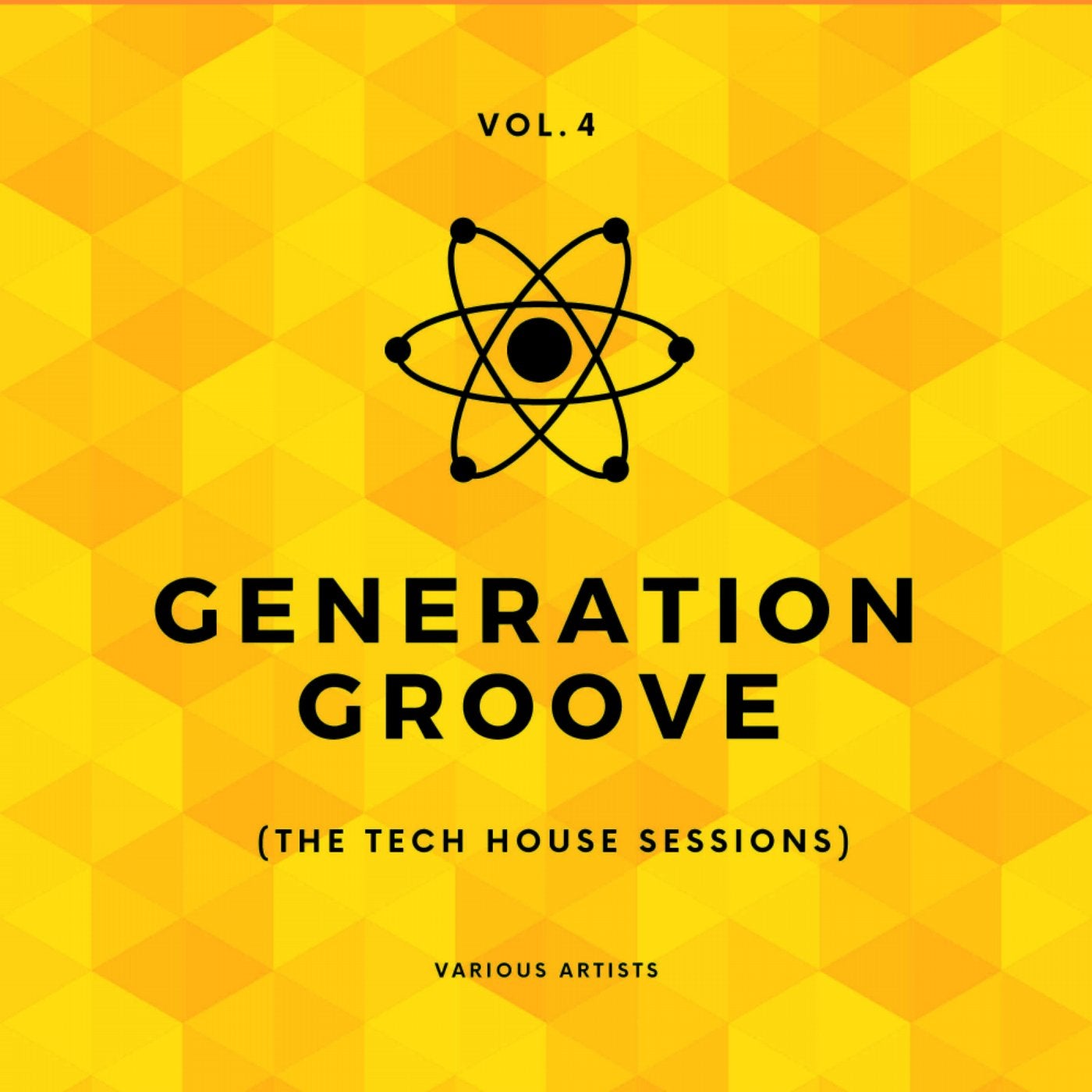 Generation Groove, Vol. 4 (The Tech House Sessions)