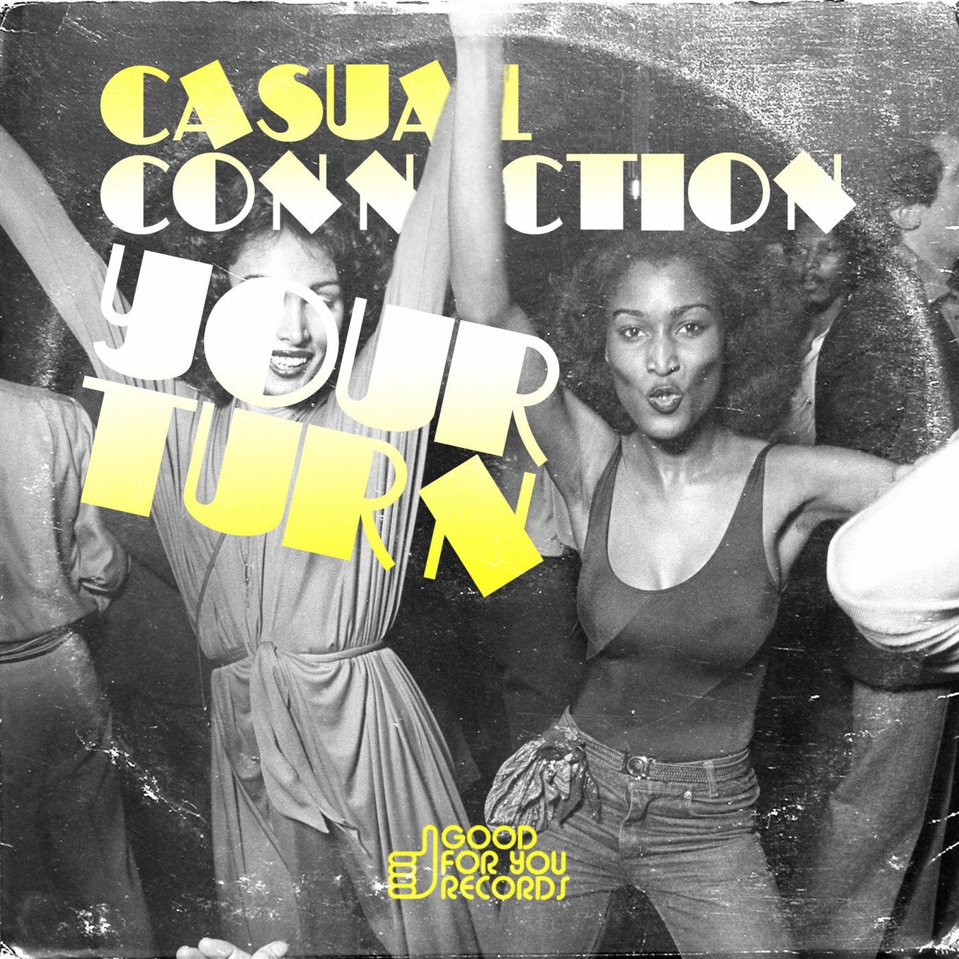 Casual Connection - Your Turn