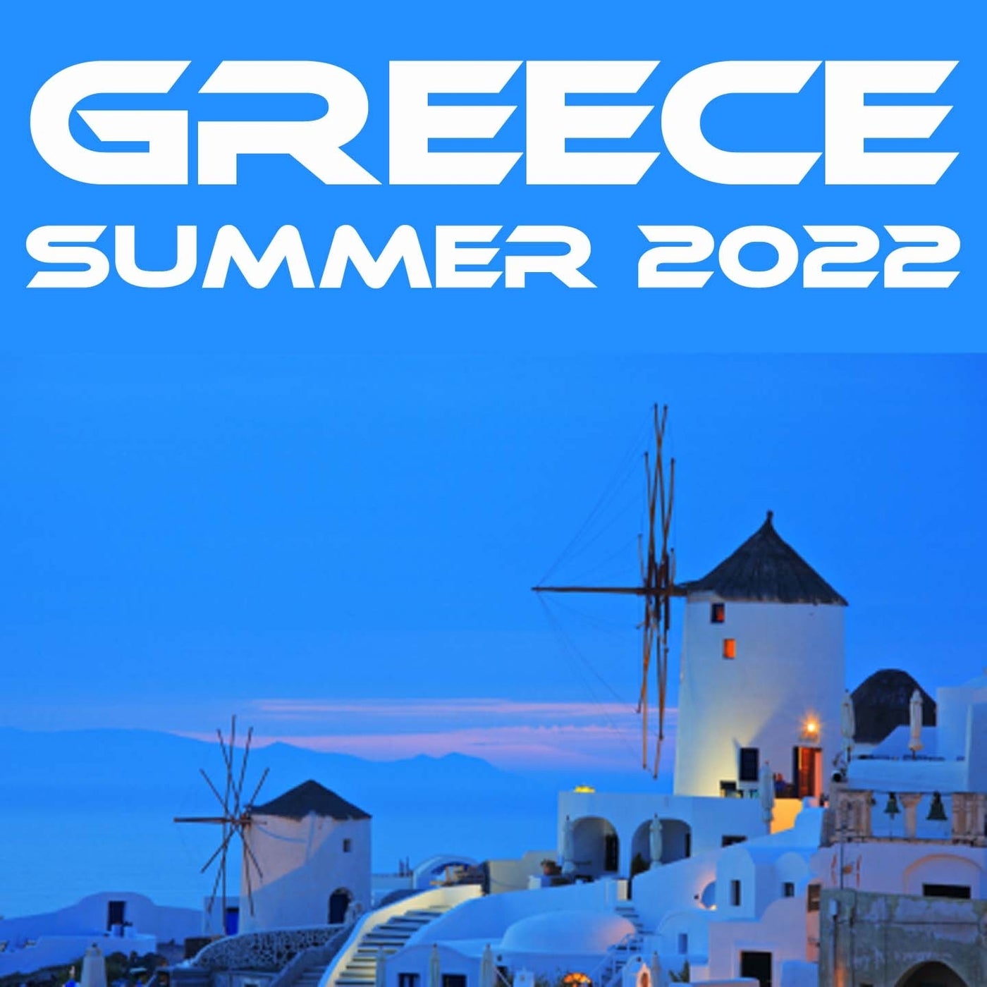 Greece Summer 2022 (Selected Housetunes)