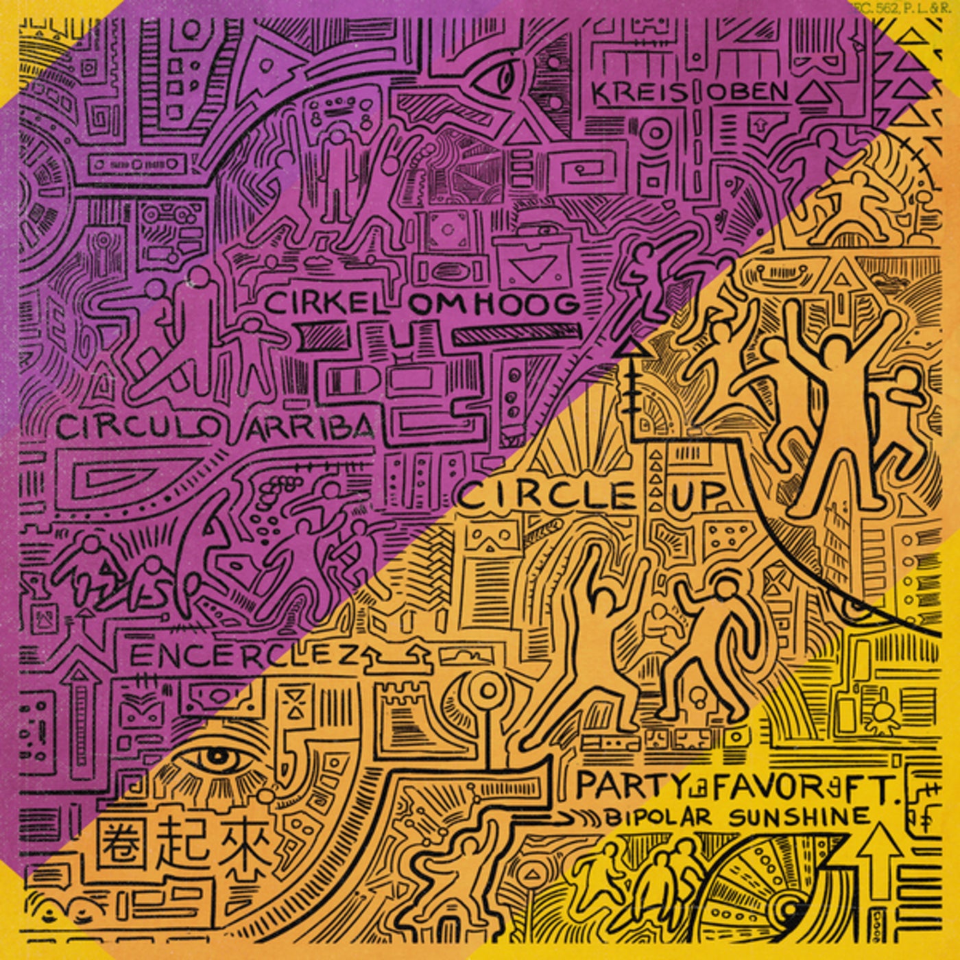 Party Favor - Circle Up (feat. Bipolar Sunshine) album artwork