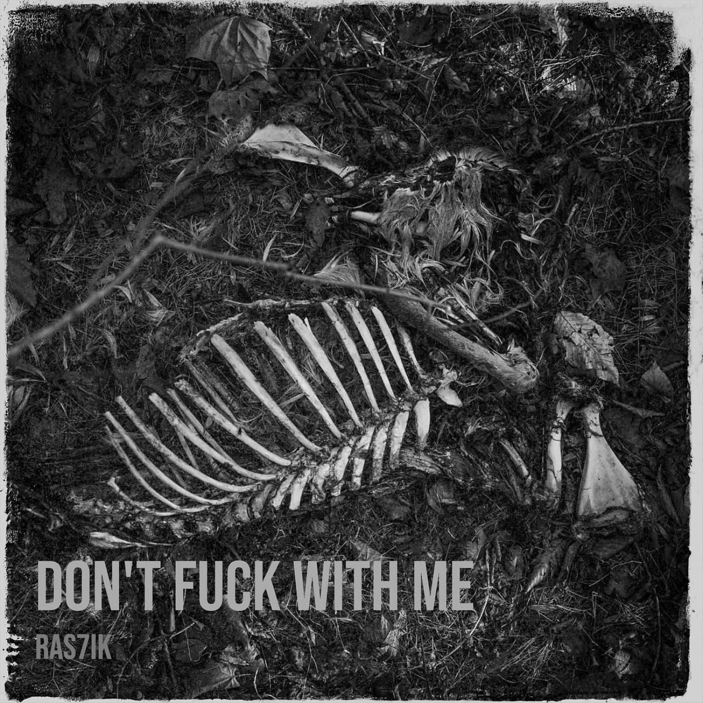 Don't Fuck with Me