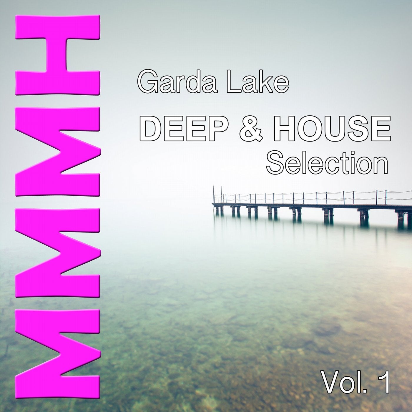 Garda Lake Deep & House Selection, Vol. 1