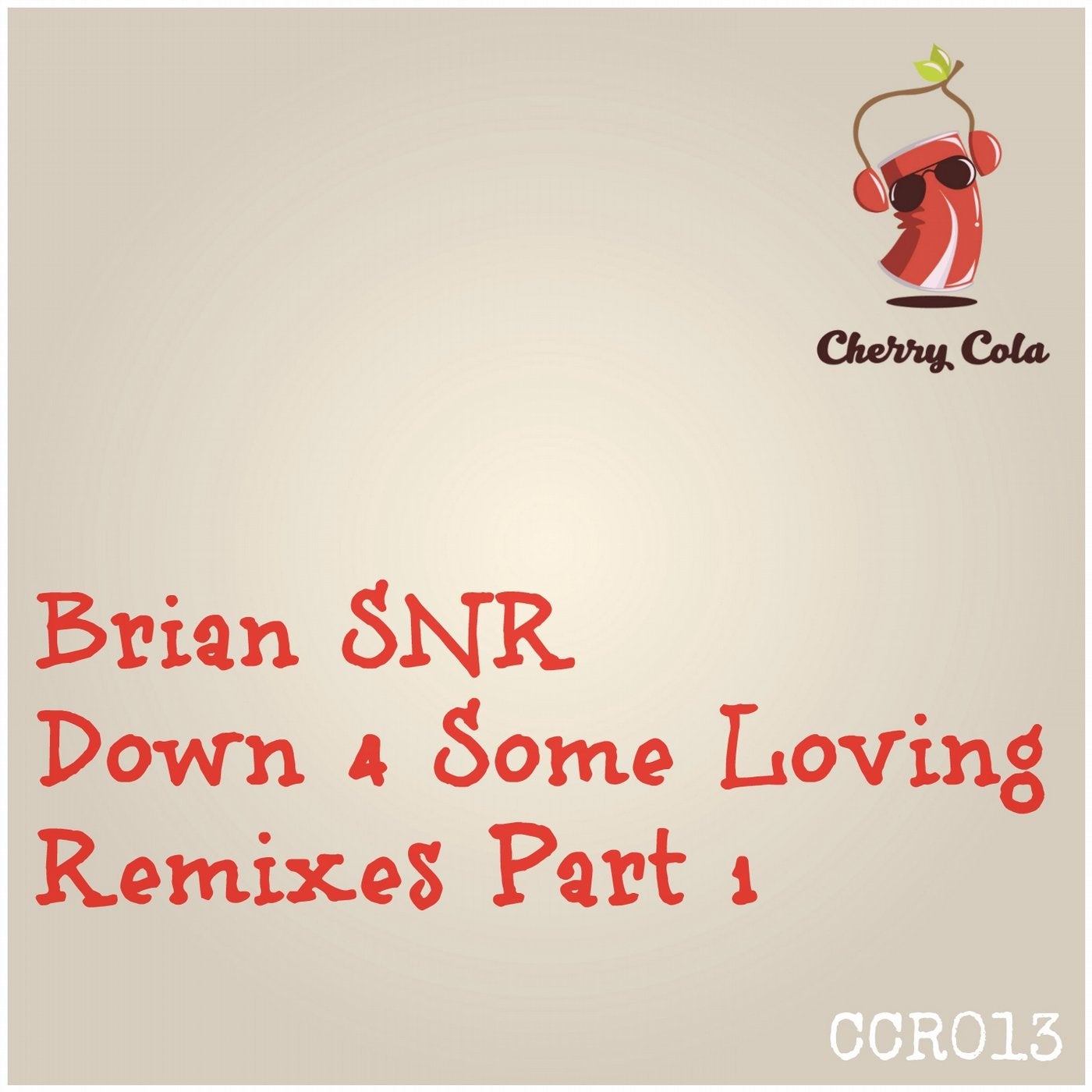 Down 4 Some Loving (Remixes), Pt. 1