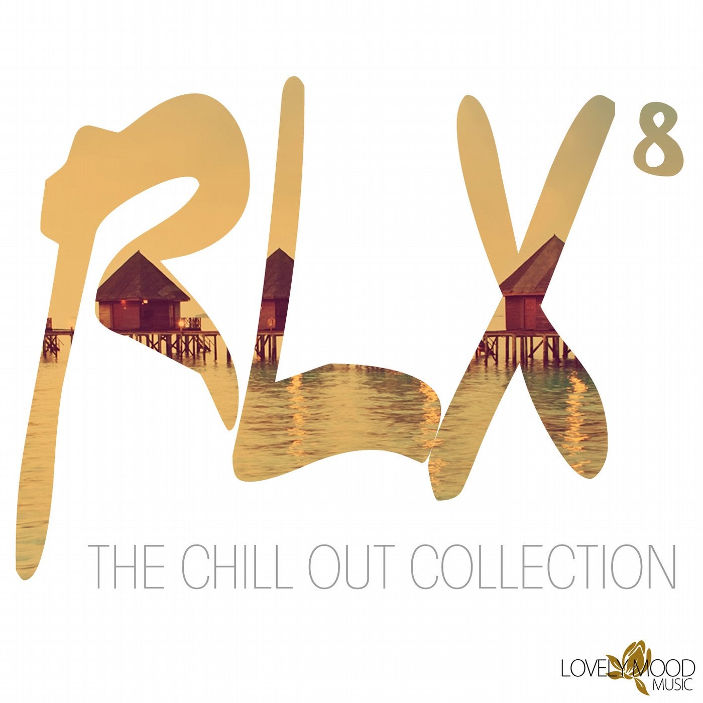 RLX 8 - The Chill Out Collection