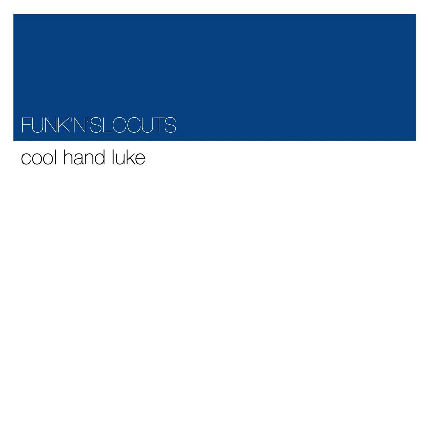 Cool Hand Luke