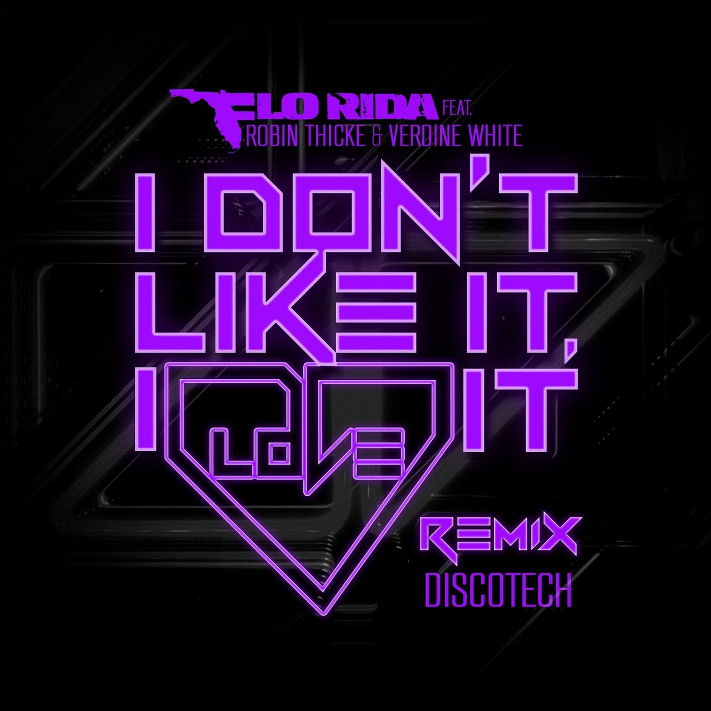 I Don't Like It, I Love It (feat. Robin Thicke & Verdine White)