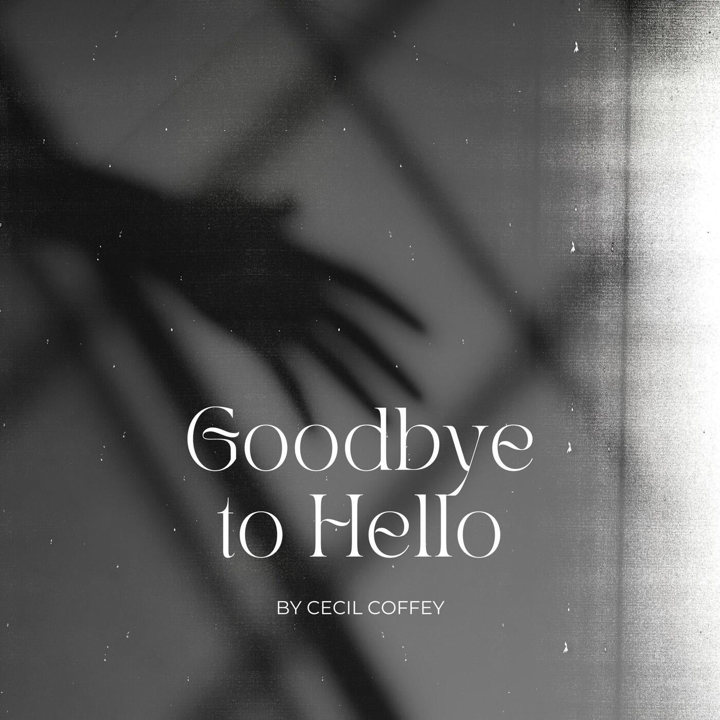 Cover art for Goodbye to Hello