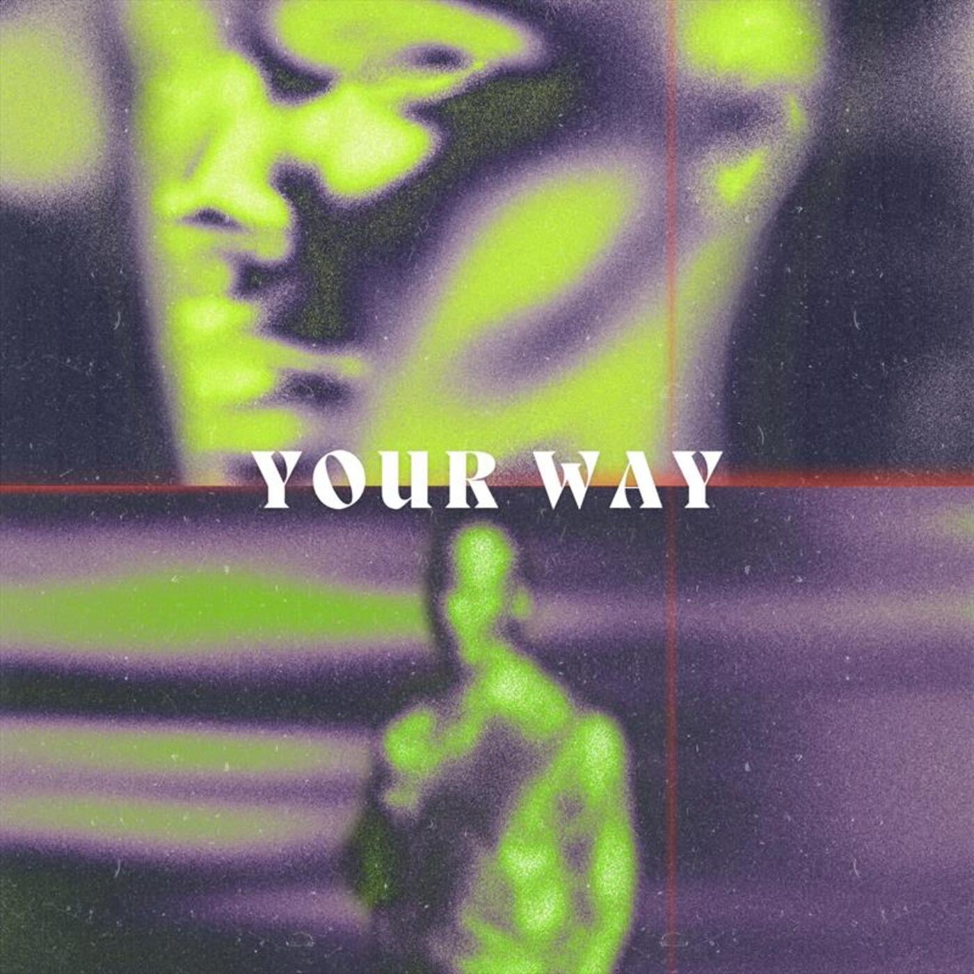 Your Way