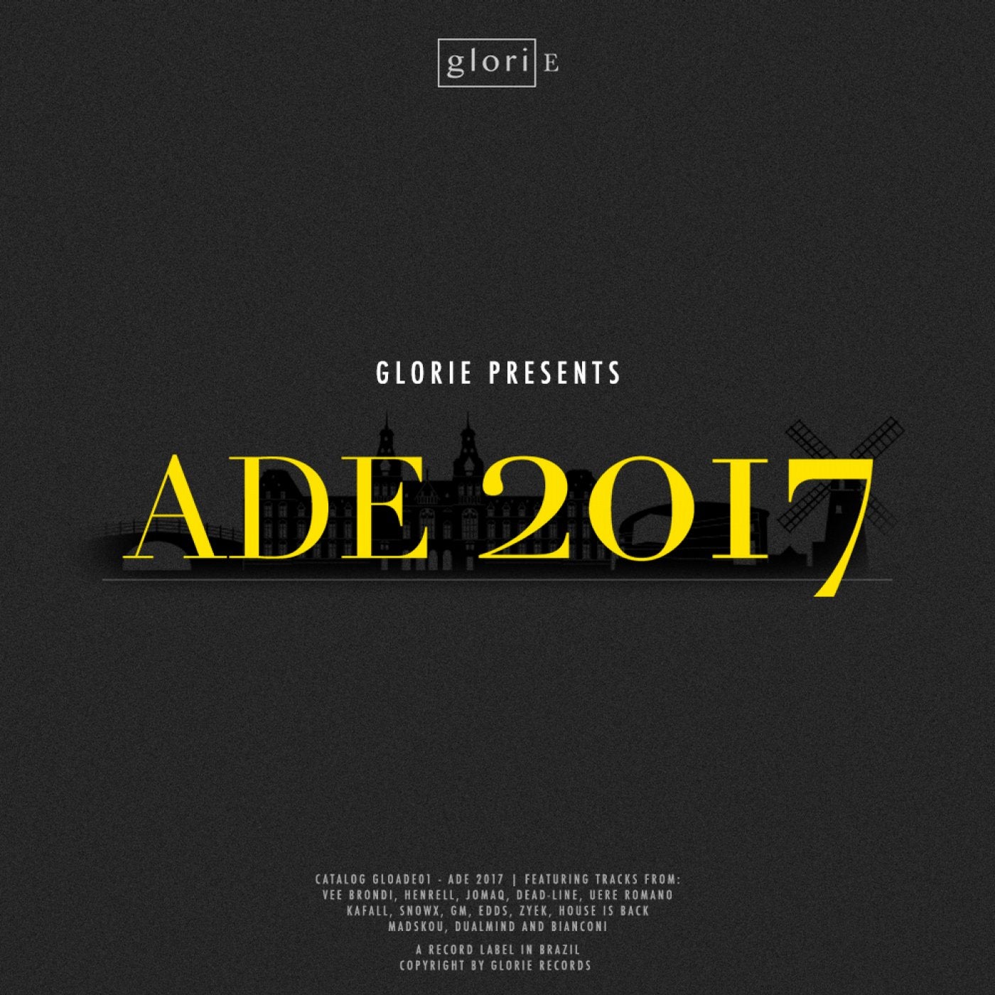 Glorie Presents: ADE 2017