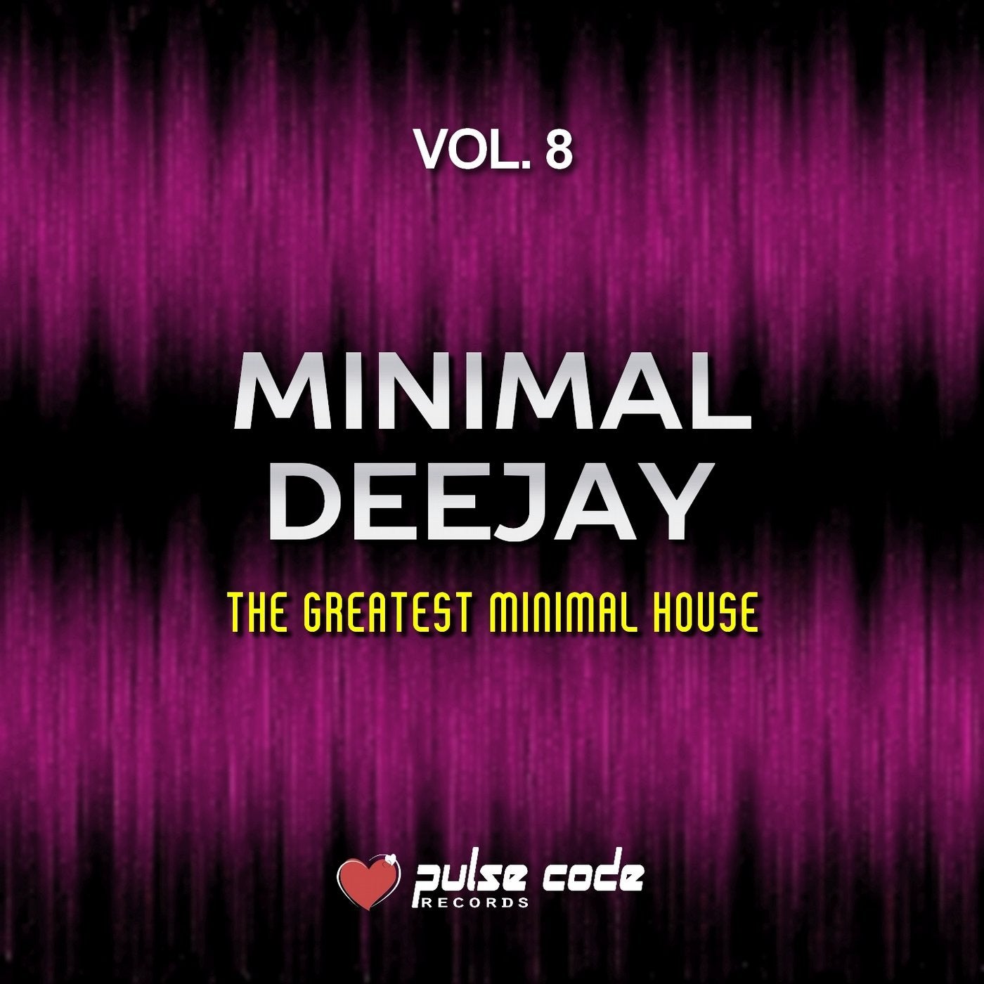 Minimal Deejay, Vol. 8 (The Greatest Minimal House)