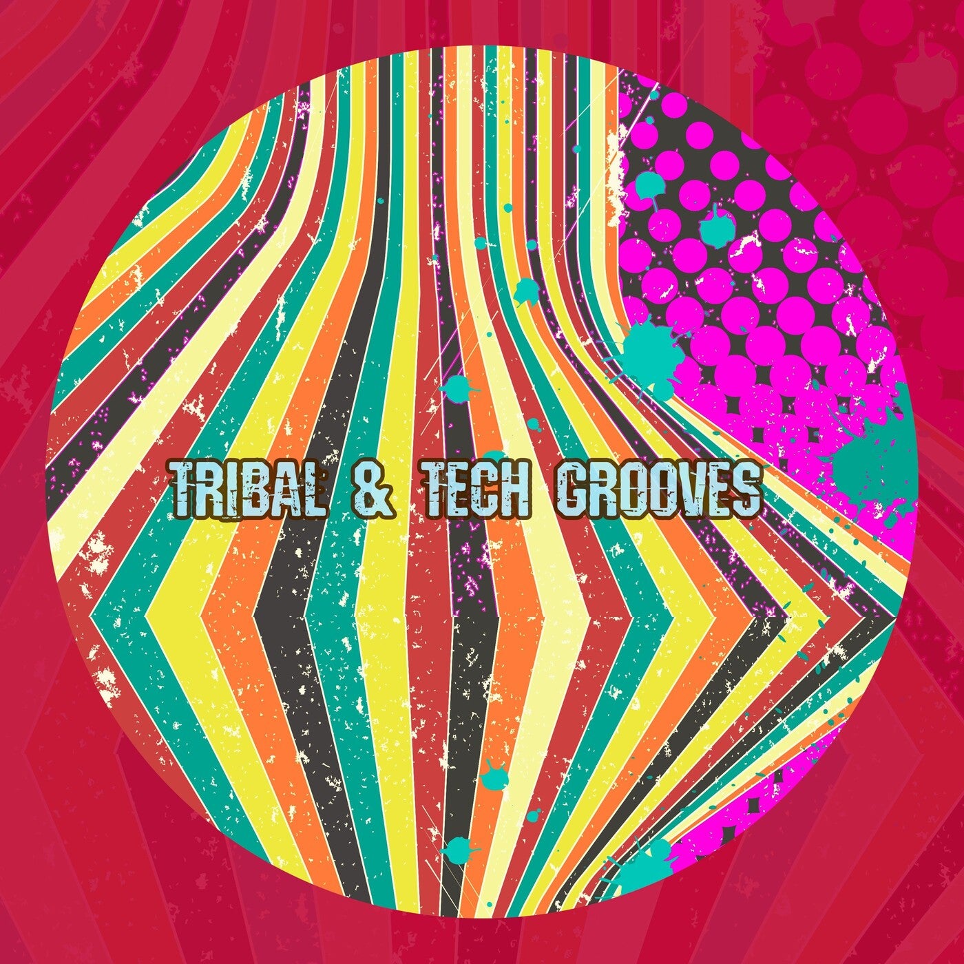 Tribal & Tech Grooves