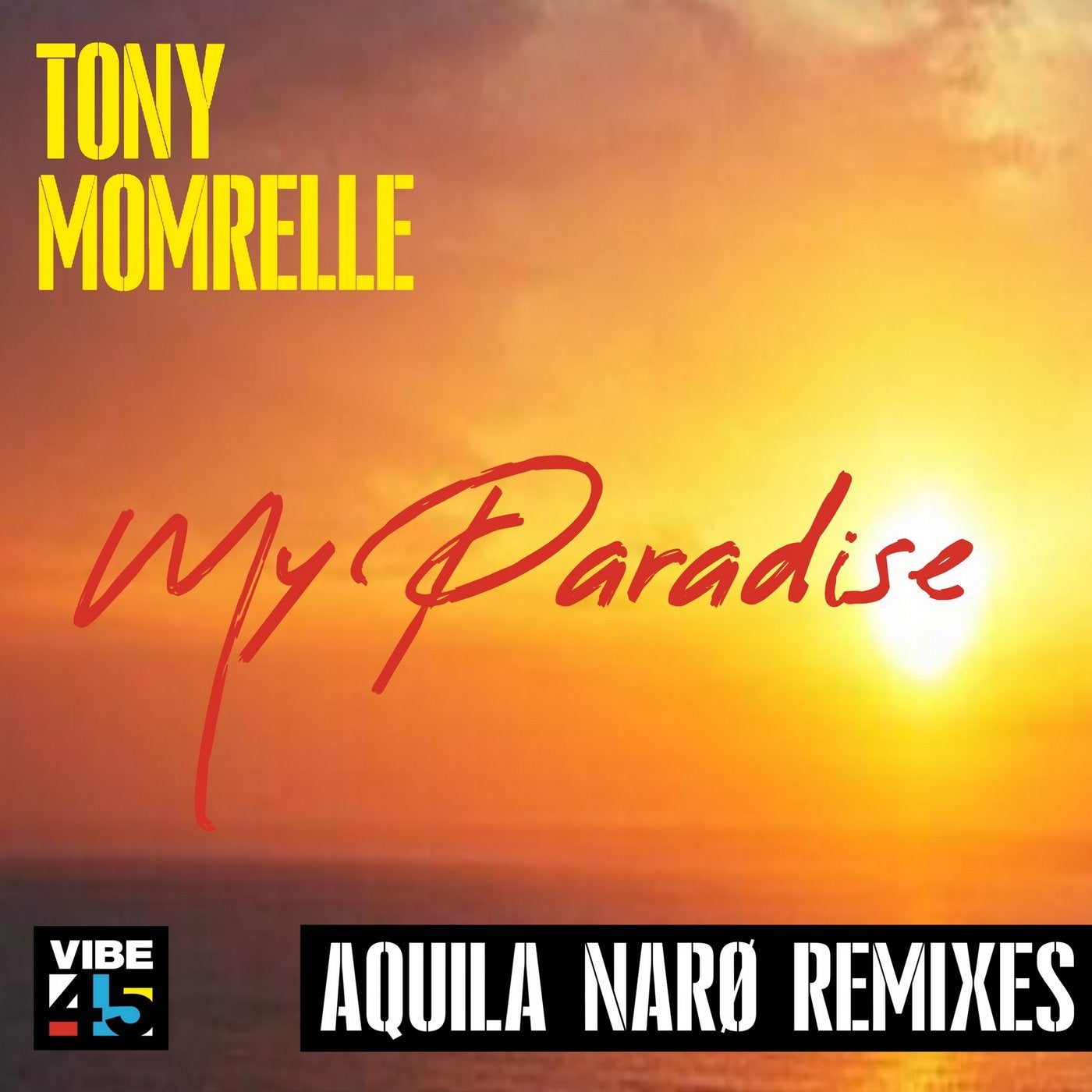 My Paradise (Aquila Naro Remixes)