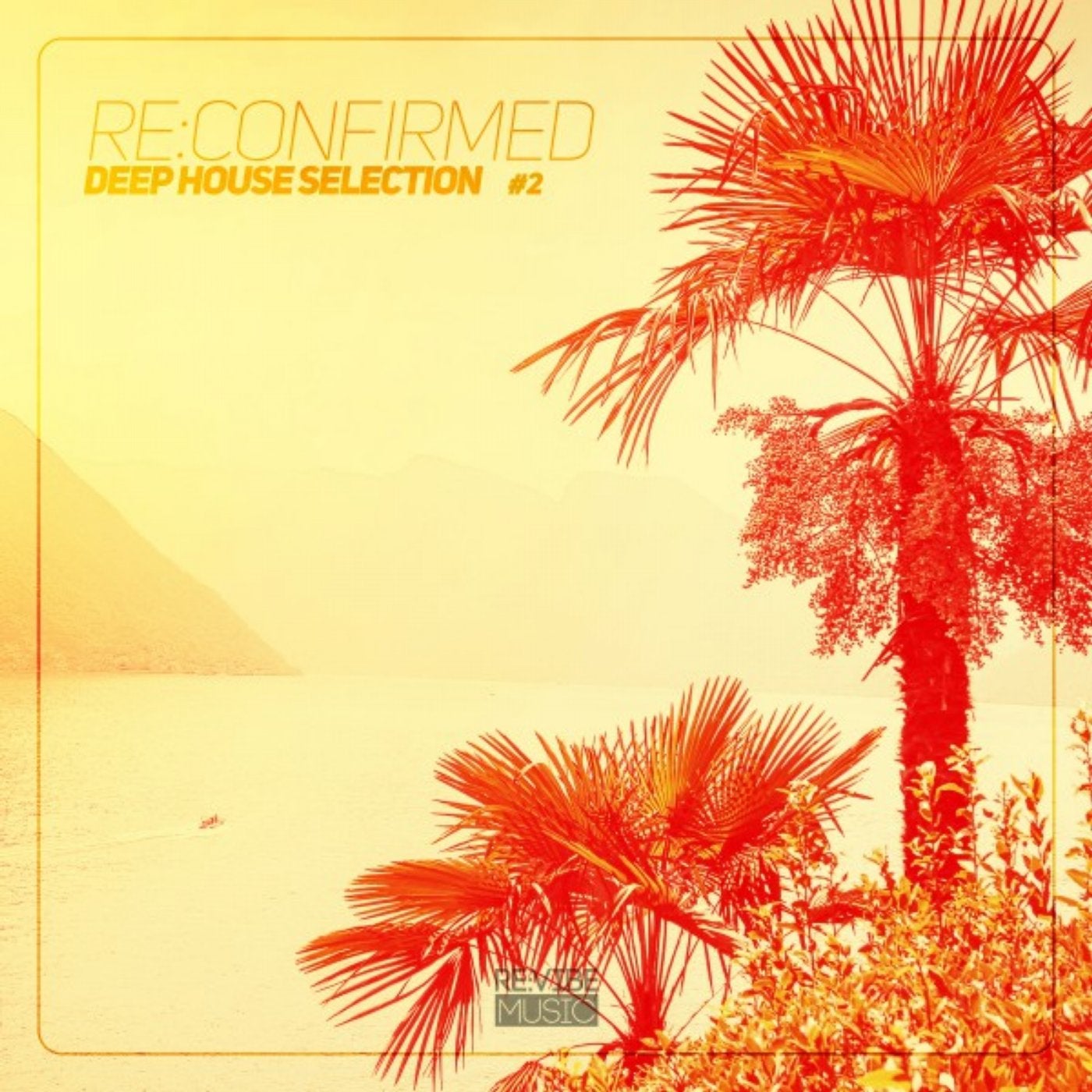 Re:Confirmed - Deep House Selection, Vol. 2